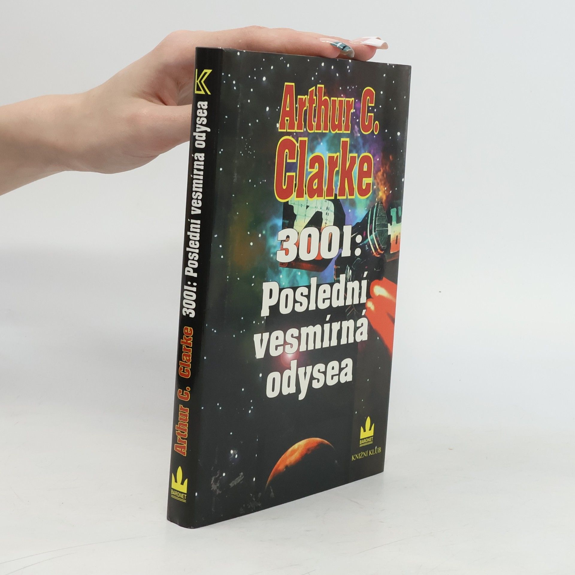 Arthur Charles Clarke 3001: Poslední vesmírná odysea