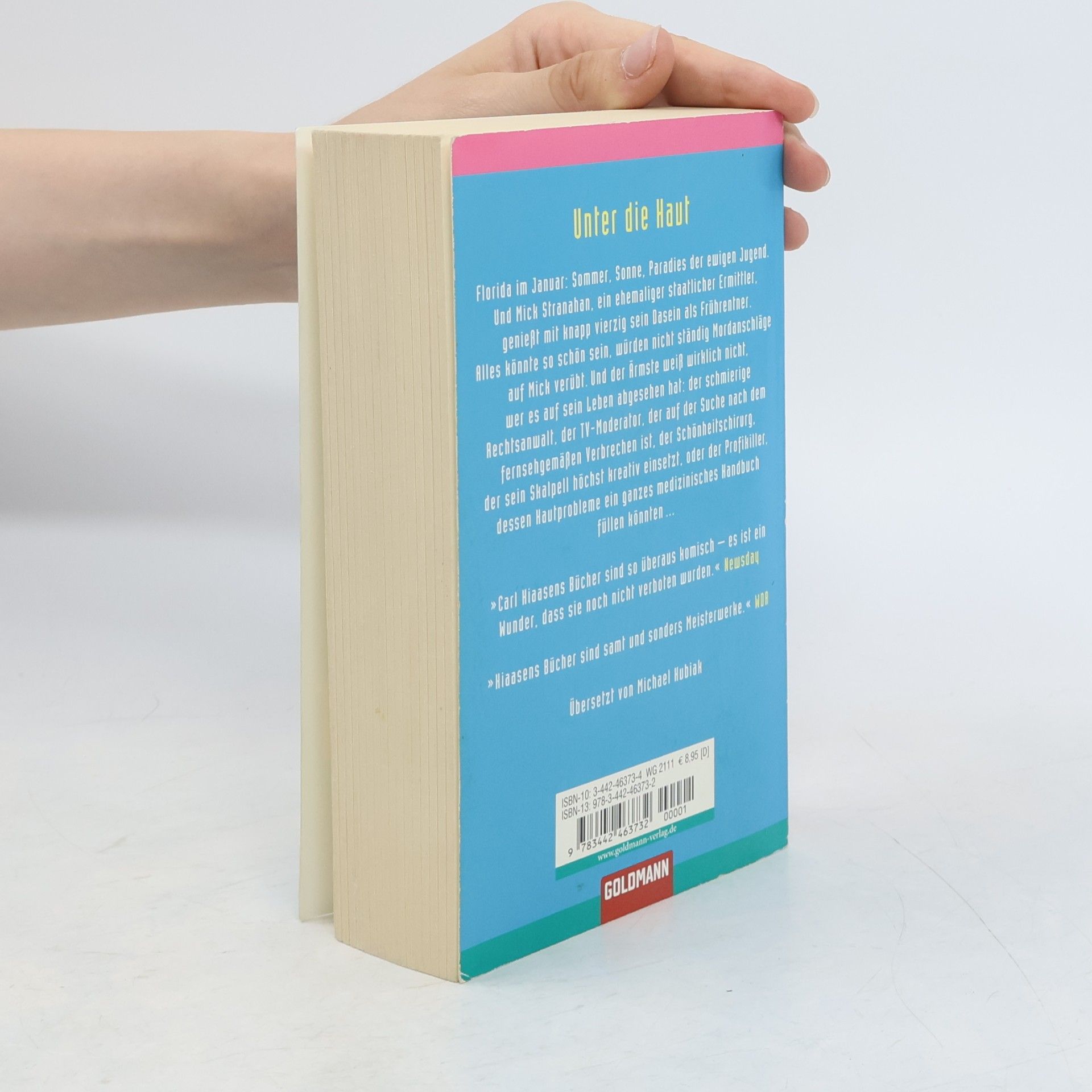 Carl Hiaasen Unter die Haut