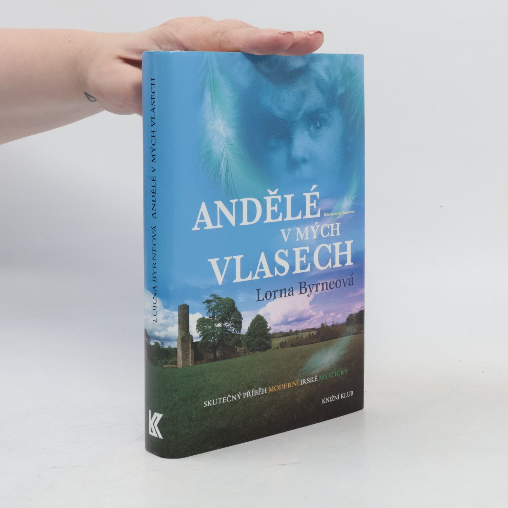 Lorna Byrne Andělé v mých vlasech : vzpomínky