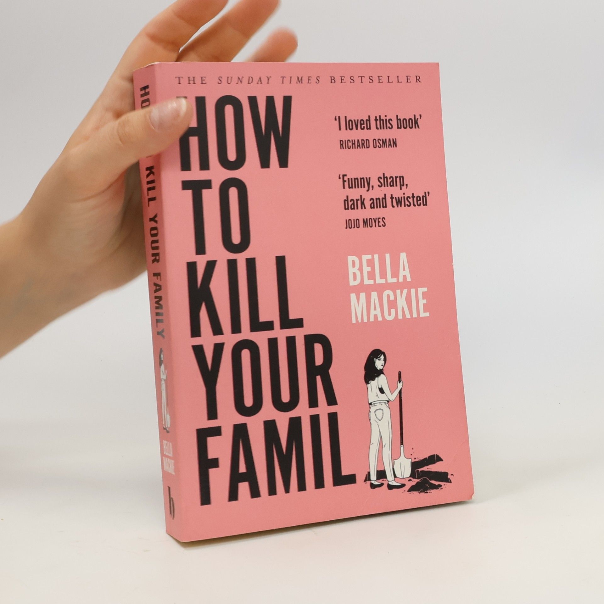 Bella Mackie How to Kill Your Family