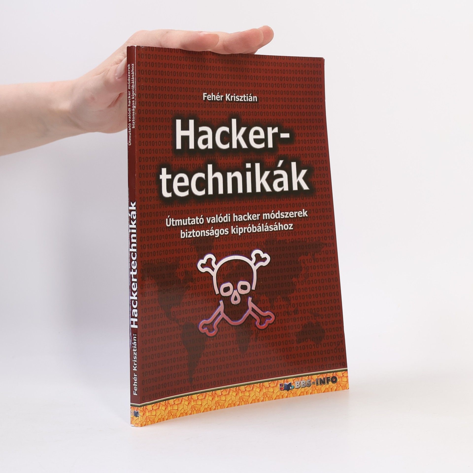 Fehér Krisztián Hacker-technikák