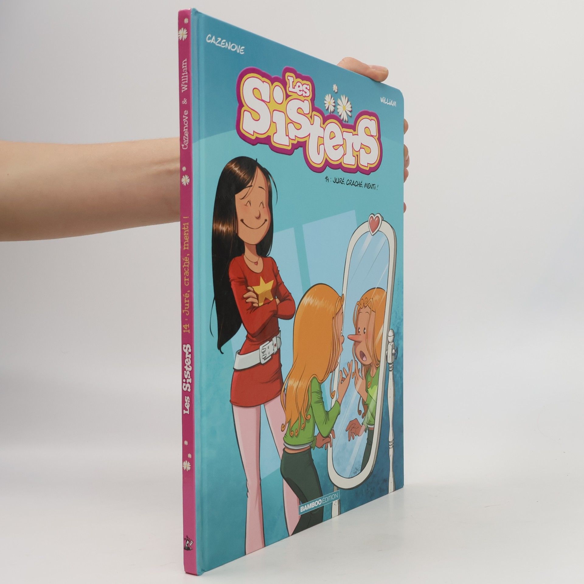 Les Sisters - 14: Juré, craché, menti