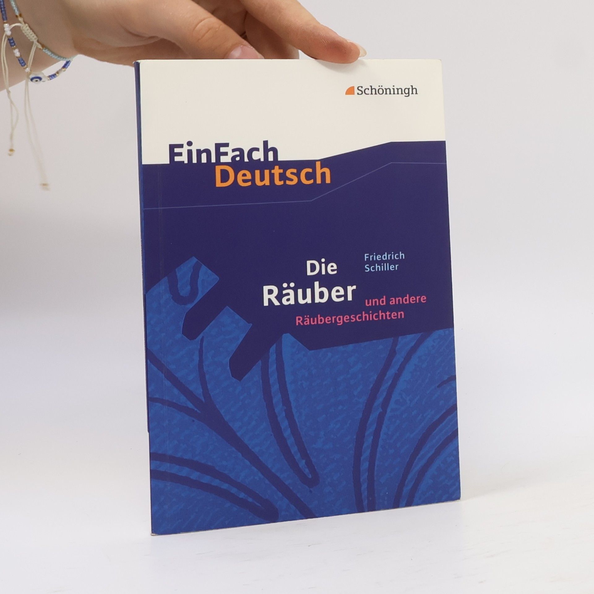 Friedrich Schiller Die Räuber: Ein Schauspiel und andere Räubergeschichten. EinFach Deutsch Textausgaben