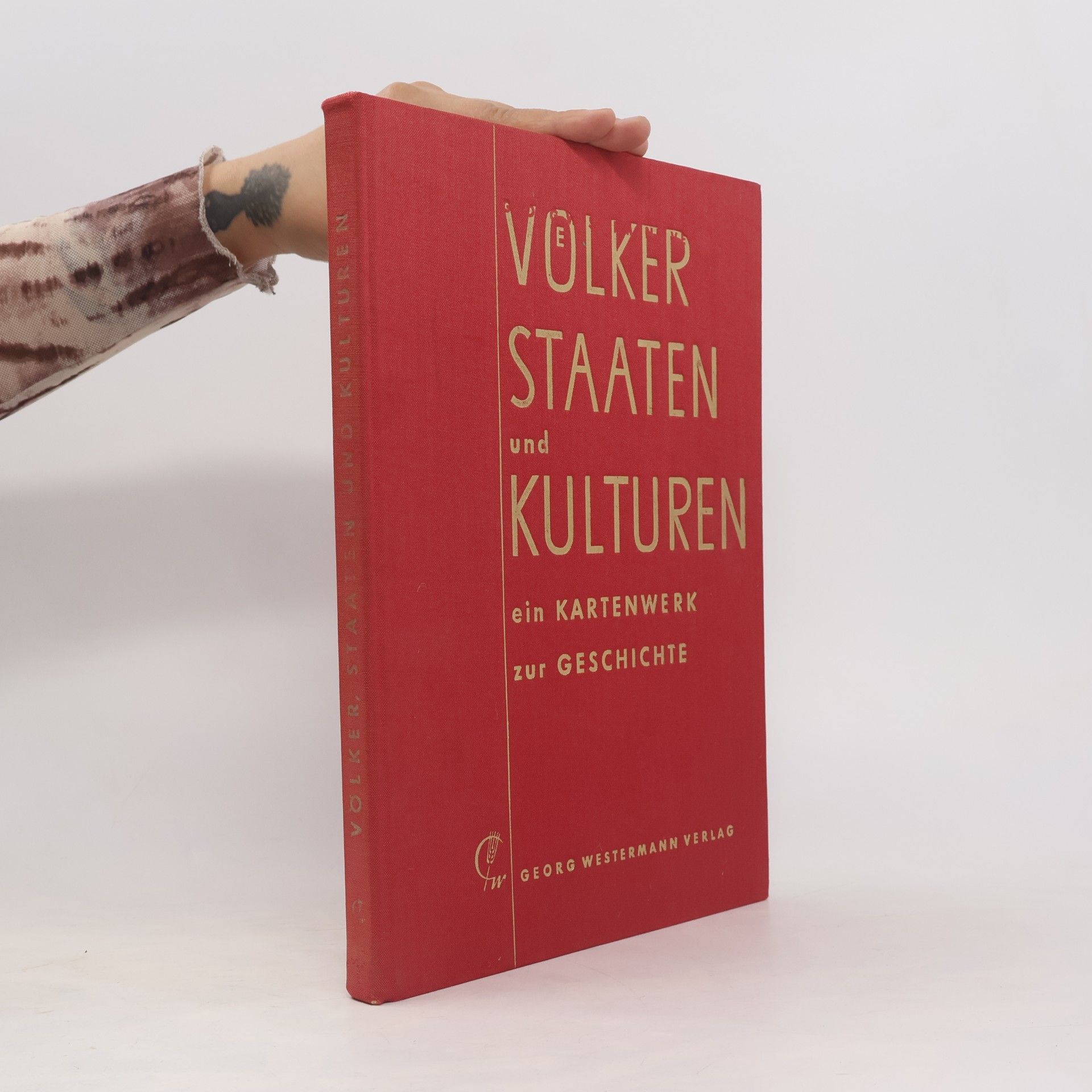Kolektiv autorů Völker, Staaten und Kulturen: Ein Kartenwerk zur Geschichte