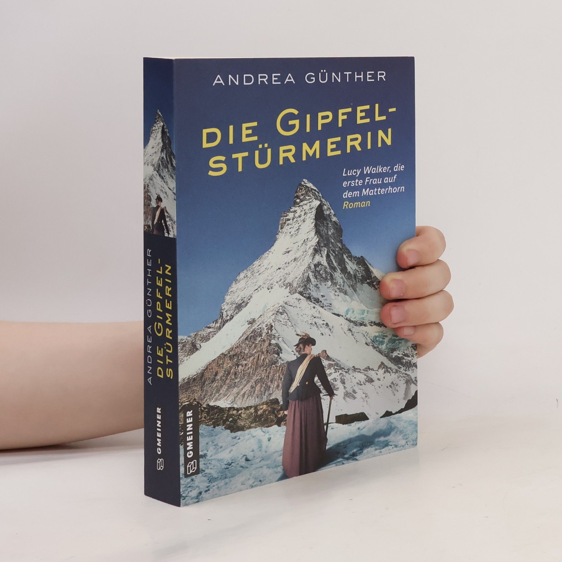 Andrea Günther Die Gipfelstürmerin