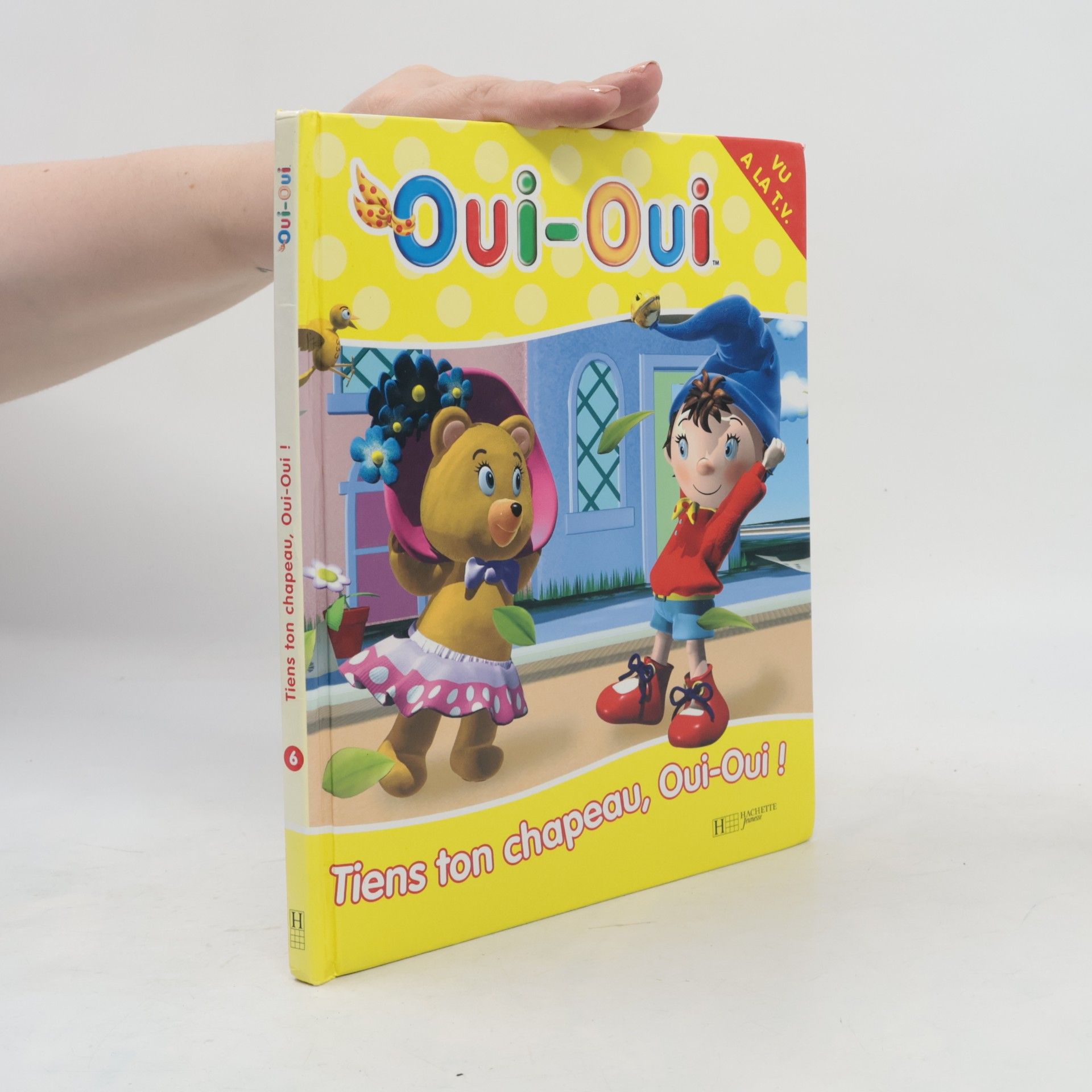Enid Blyton Tiens ton chapeau, Oui-Oui !