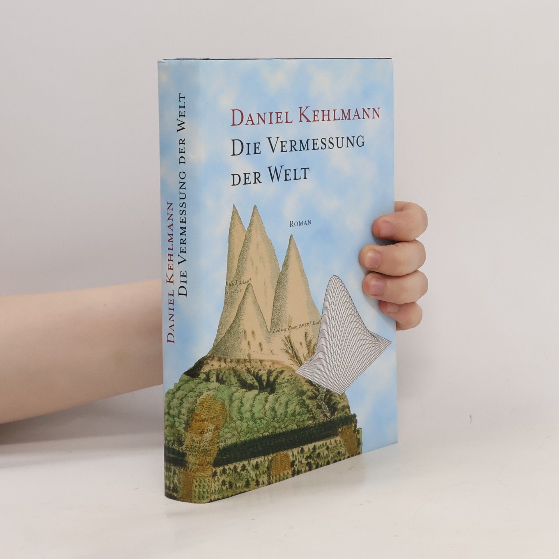 Daniel Kehlmann Die Vermessung der Welt