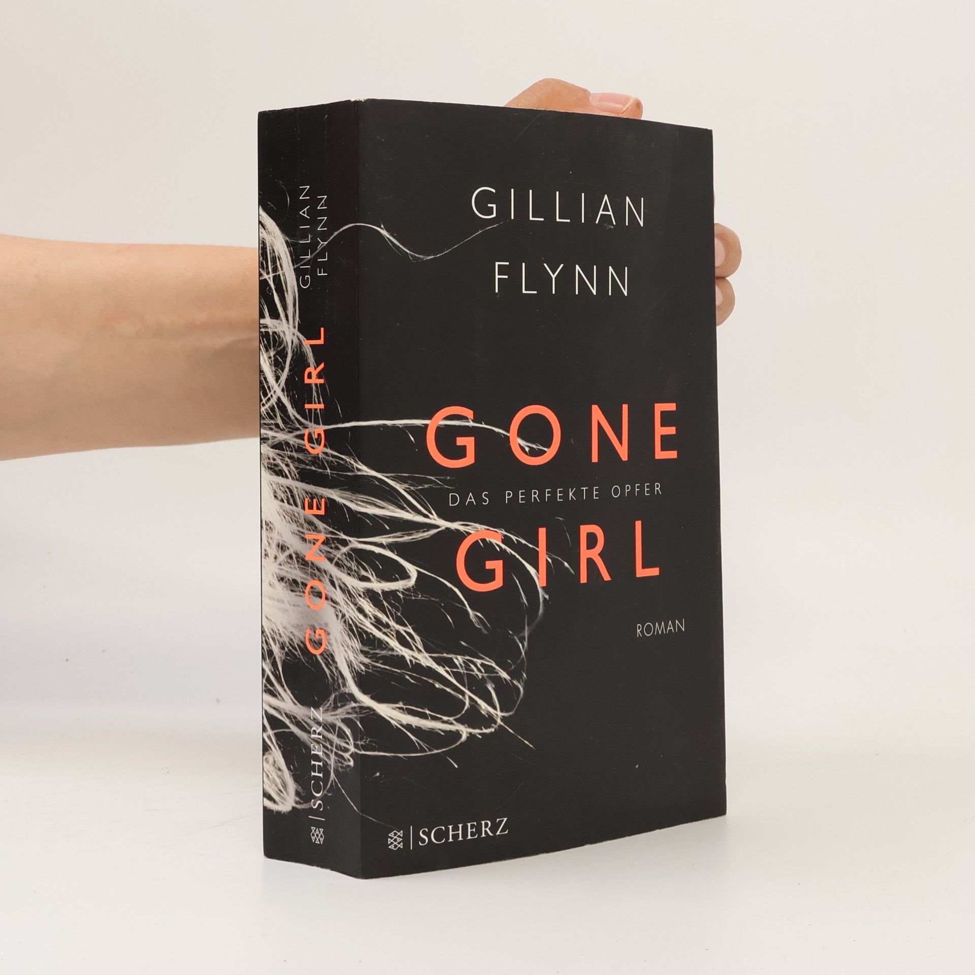 Gillian Flynn Gone Girl. Das perfekte Opfer