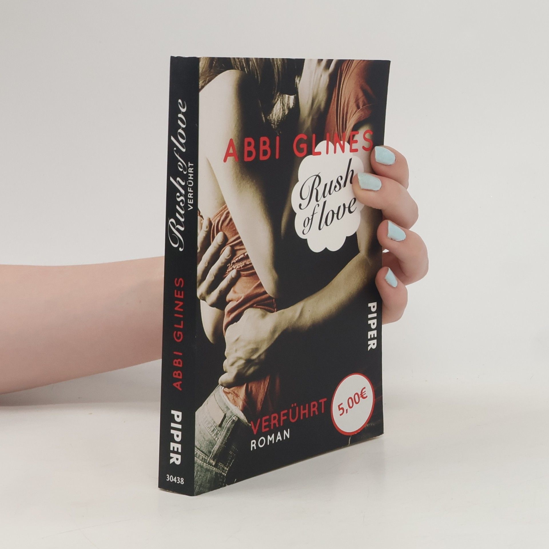 Abbi Glines Rush of Love. Verführt