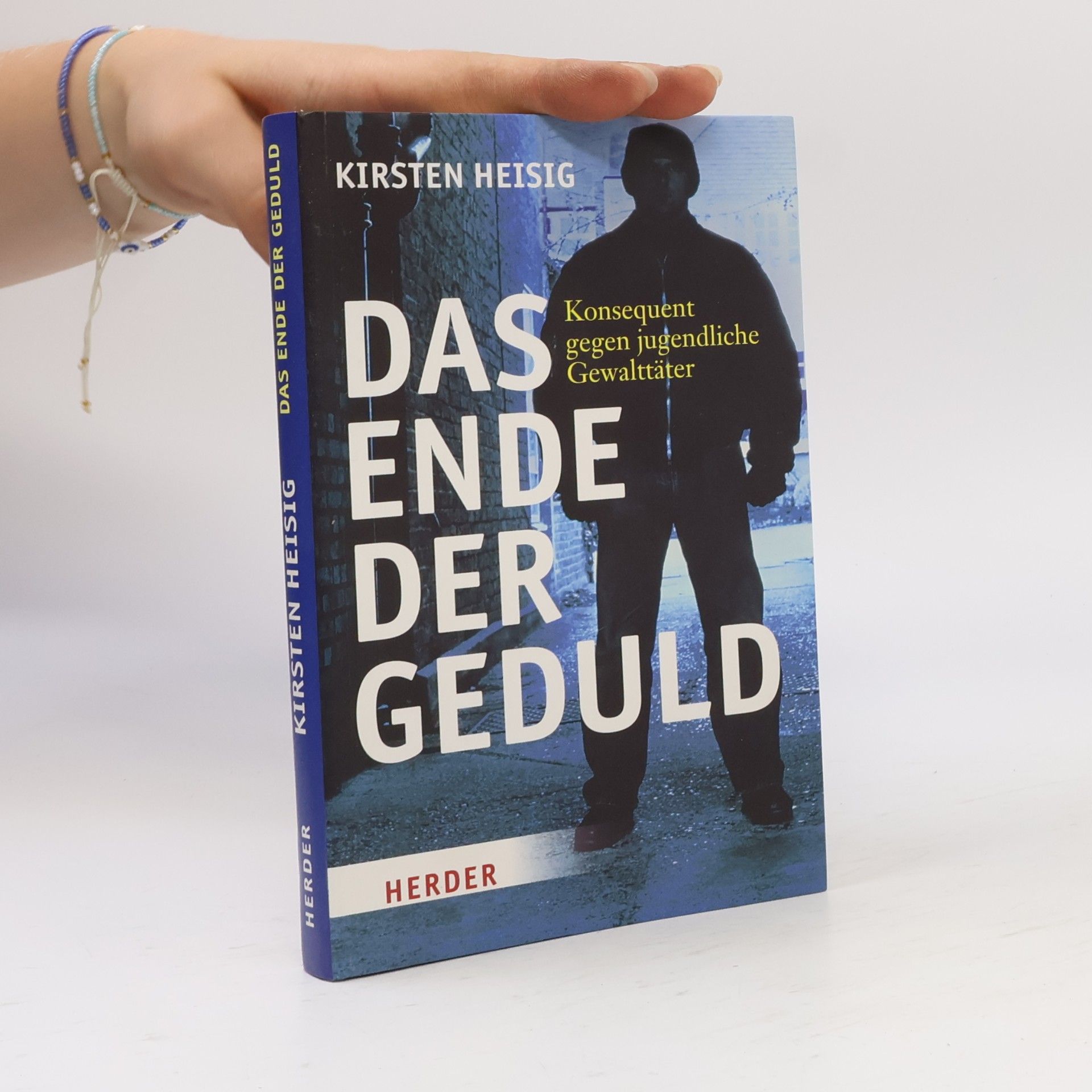 Kirsten Heisig Das Ende der Geduld