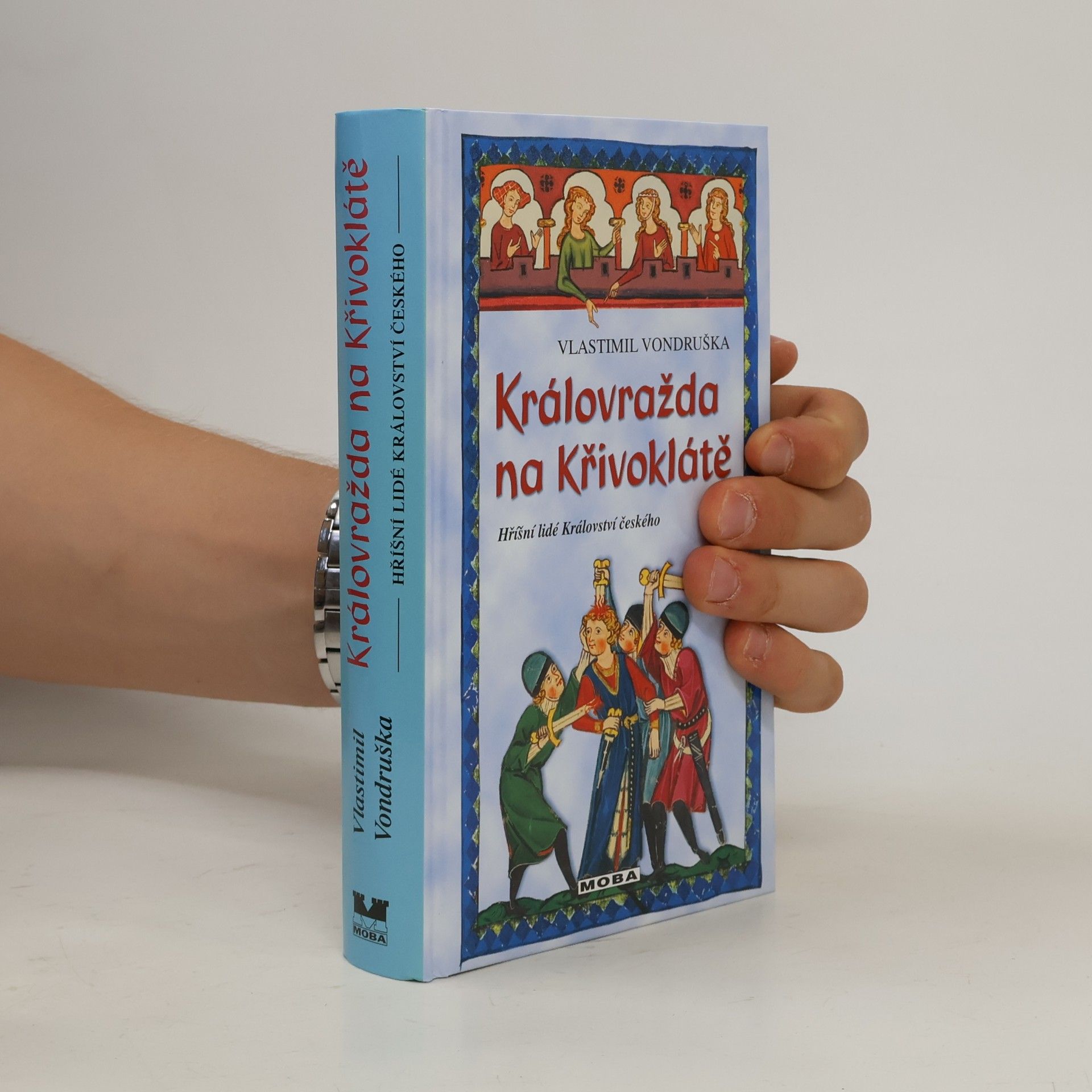 Vlastimil Vondruška Královražda na Křivoklátě