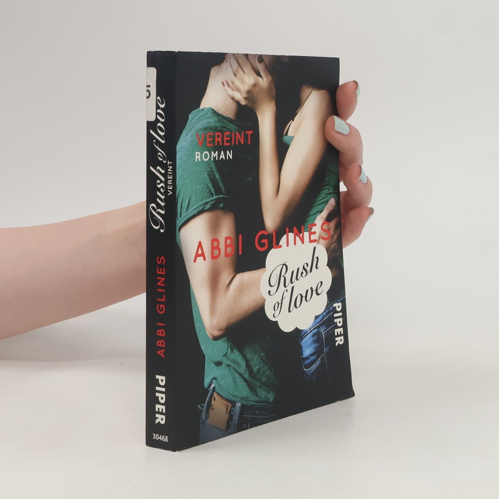 Abbi Glines Rush of love - vereint