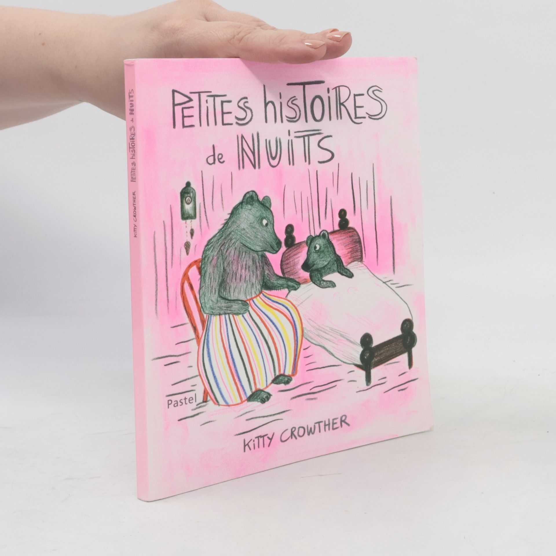 Kitty Crowther Petites histoires de nuits
