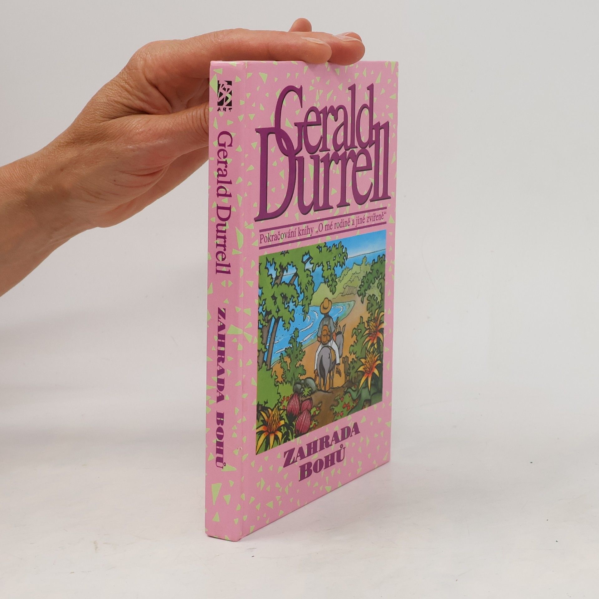 Gerald Durrell Zahrada bohů