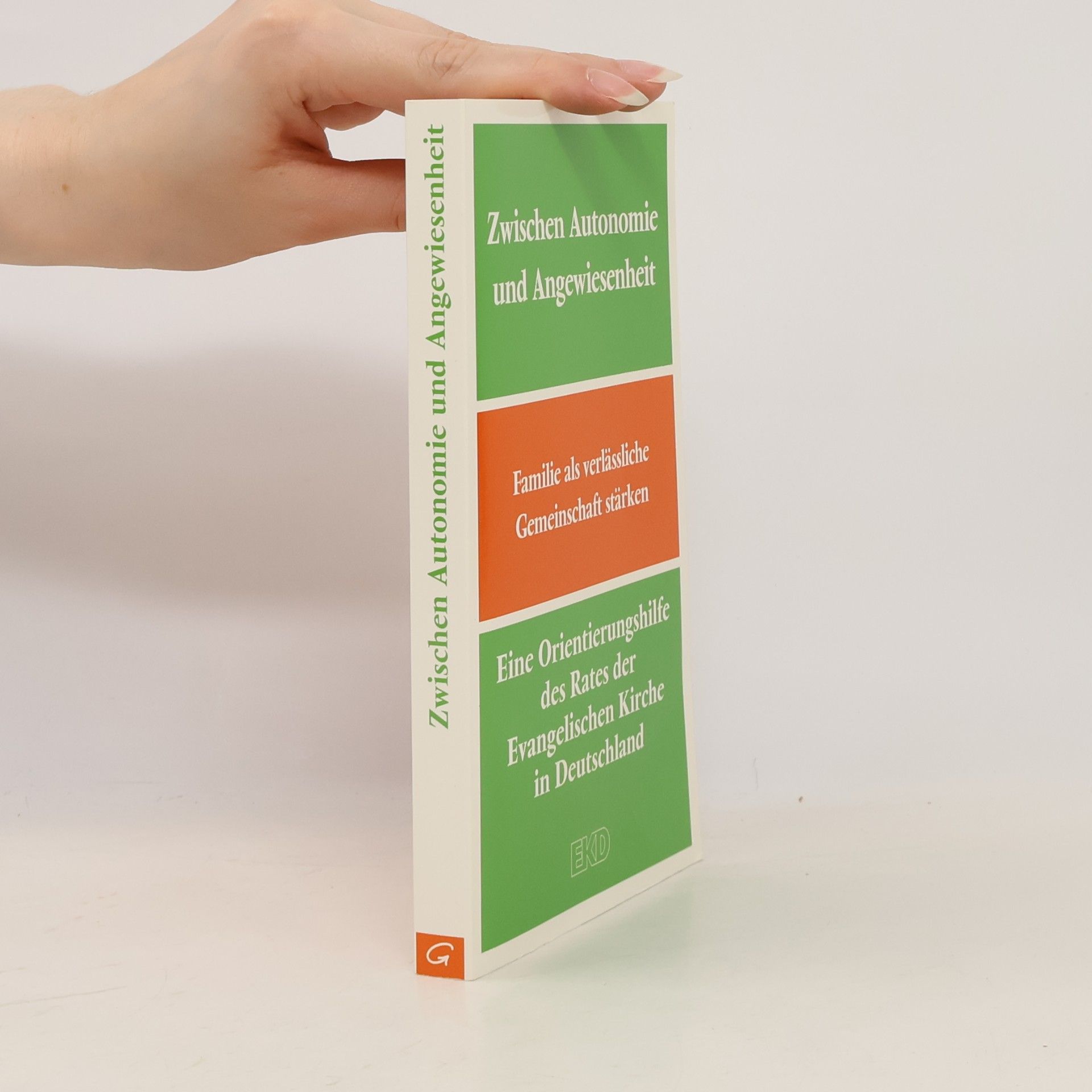 Collectif d'auteurs Zwischen Autonomie und Angewiesenheit