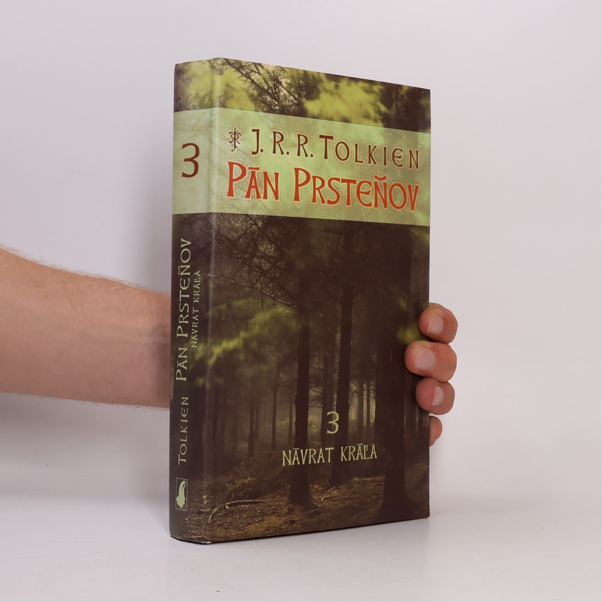 J. R. R. Tolkien Pán Prsteňov 3. Návrat kráľa
