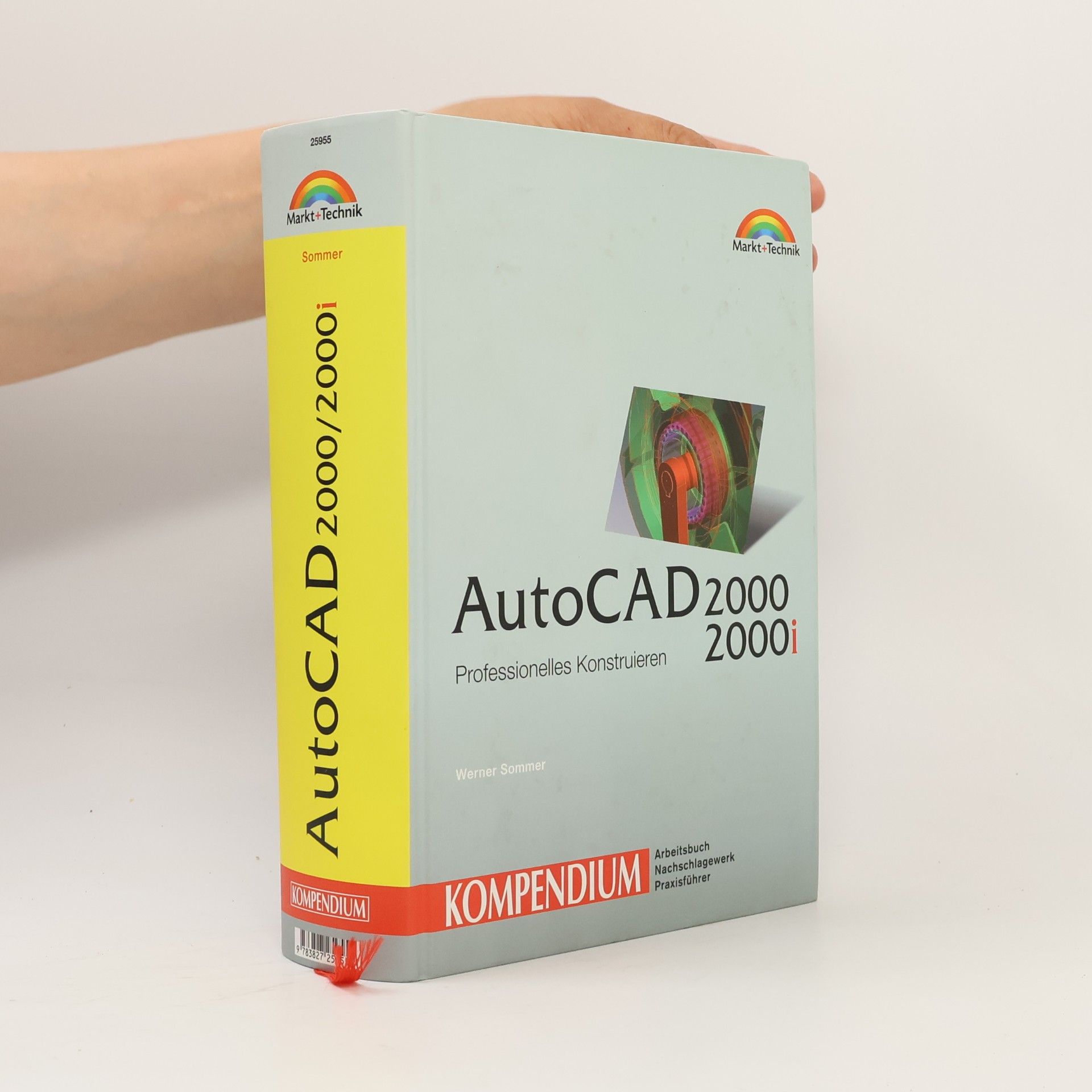 Werner Sommer Kompendium: AutoCAD 2000, 2000i