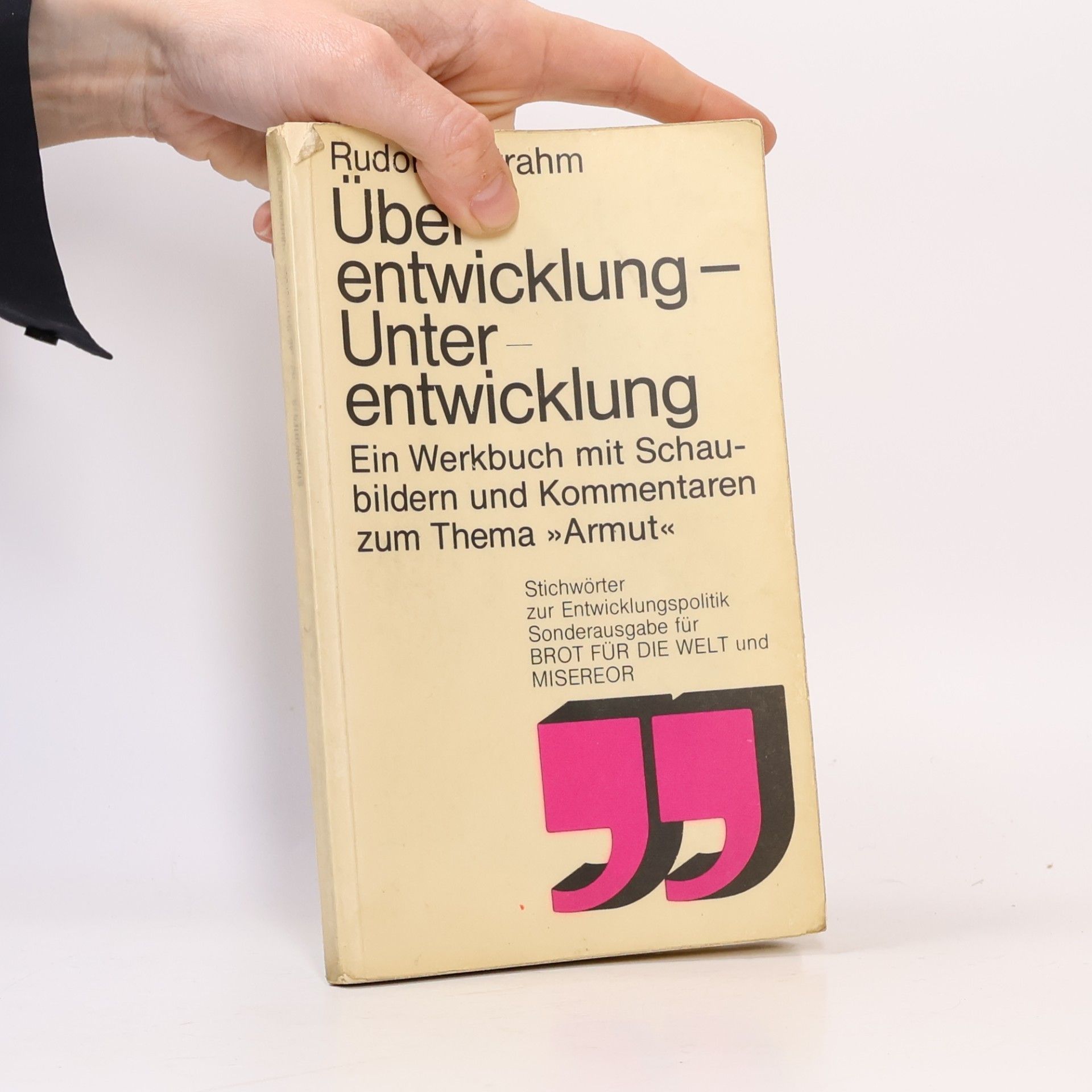 Rudolf Strahm Über entwicklung - Unterentwicklung