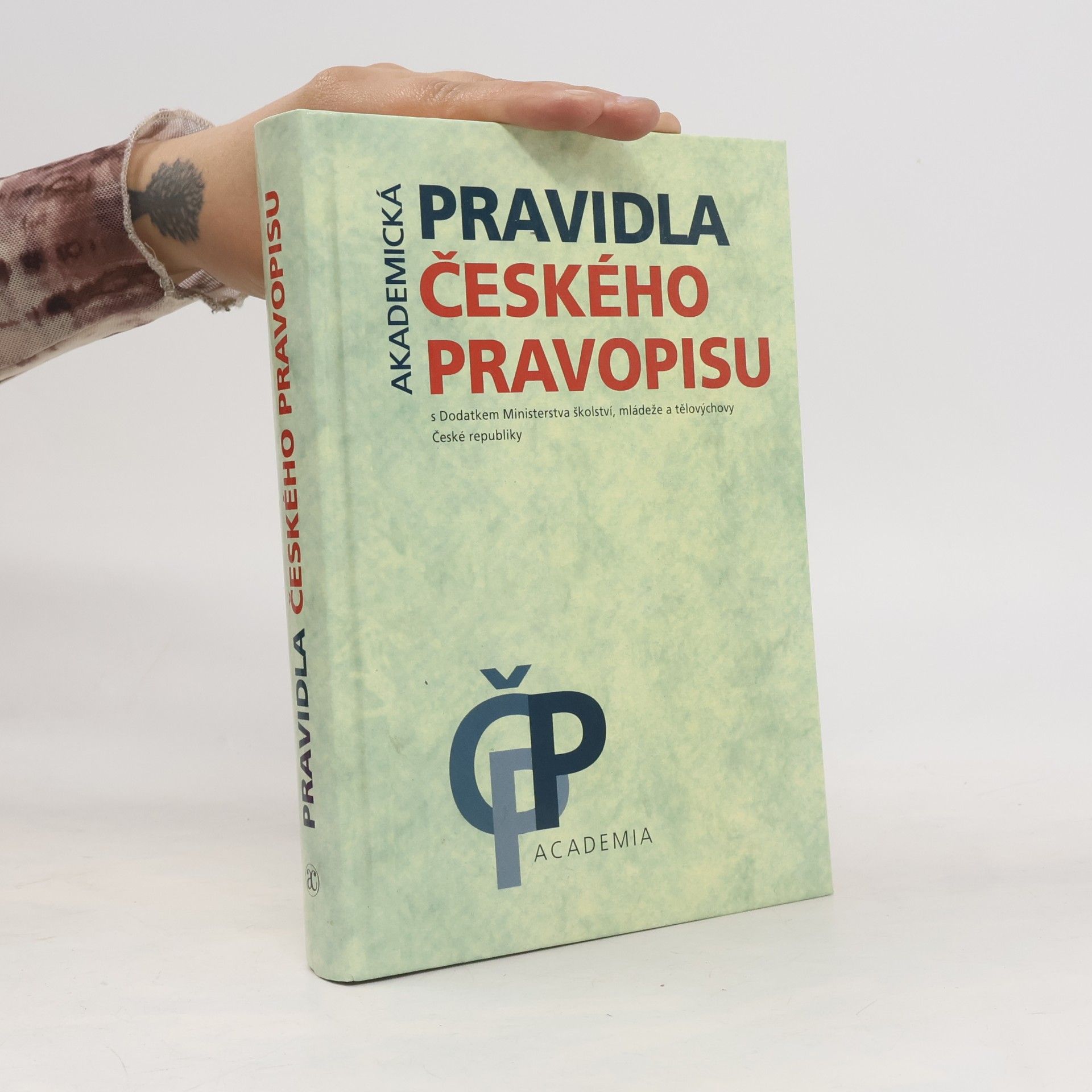 Various authors Akademická pravidla českého pravopisu