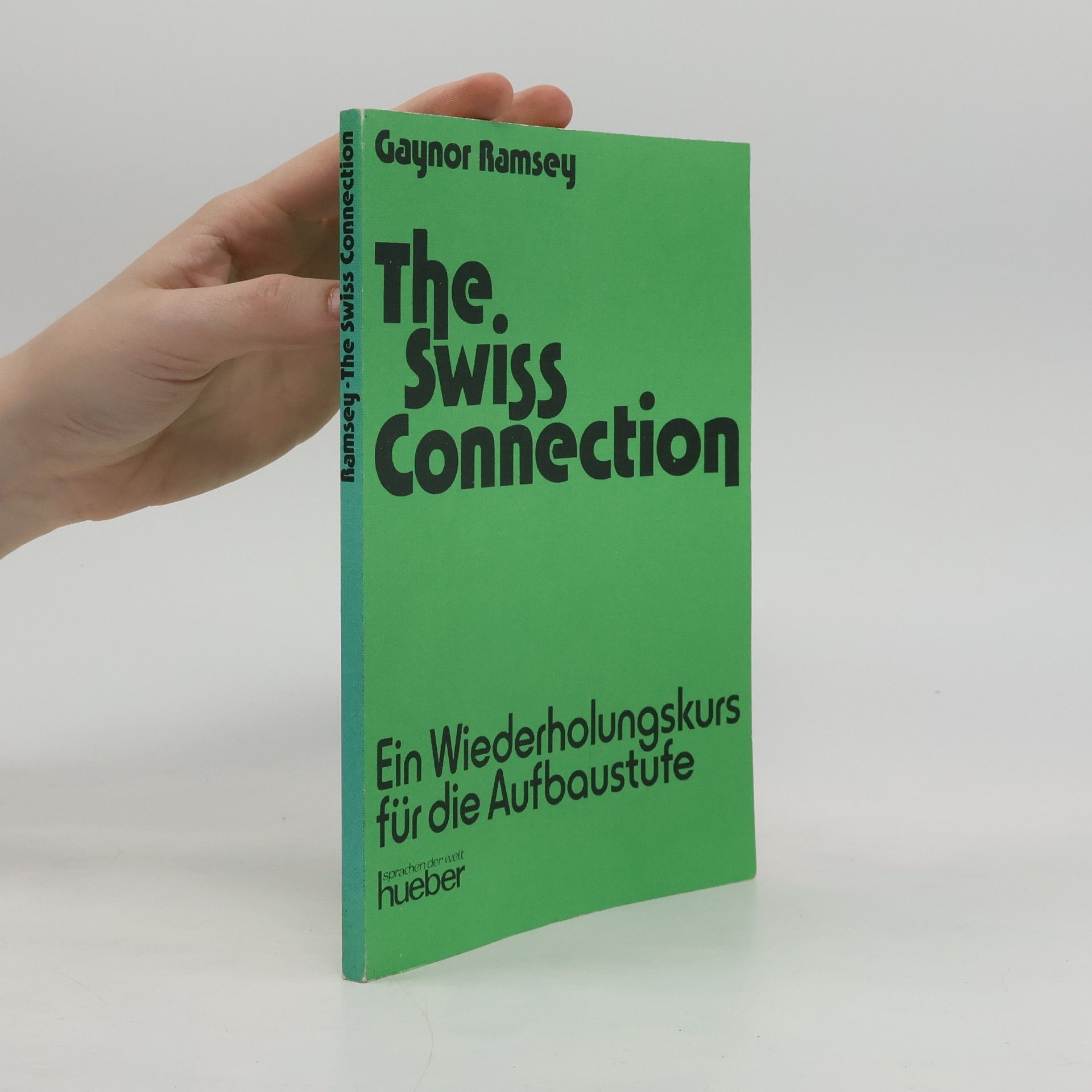 Gaynor Ramsey The Swiss Connection