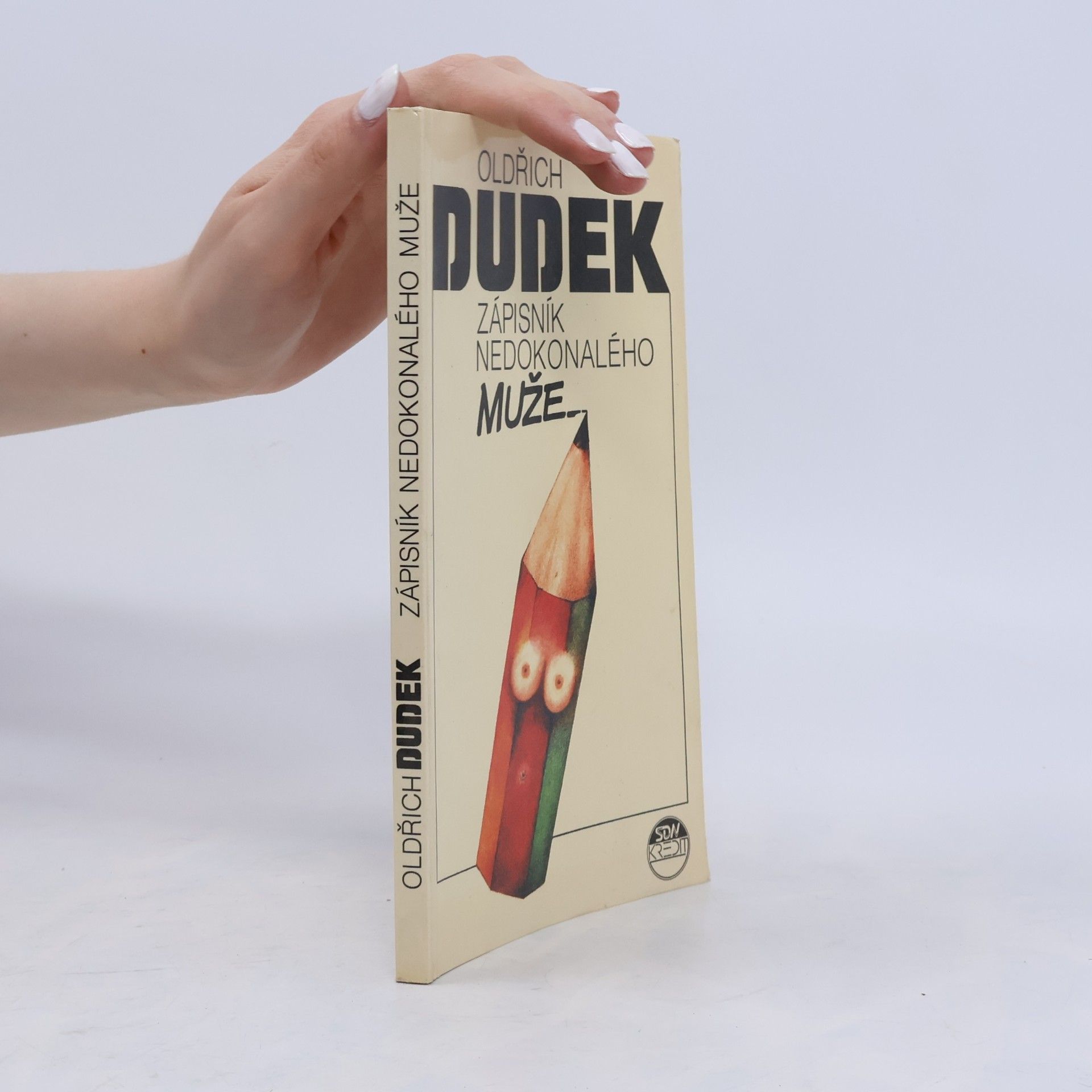Oldřich Dudek Zápisník nedokonalého muže
