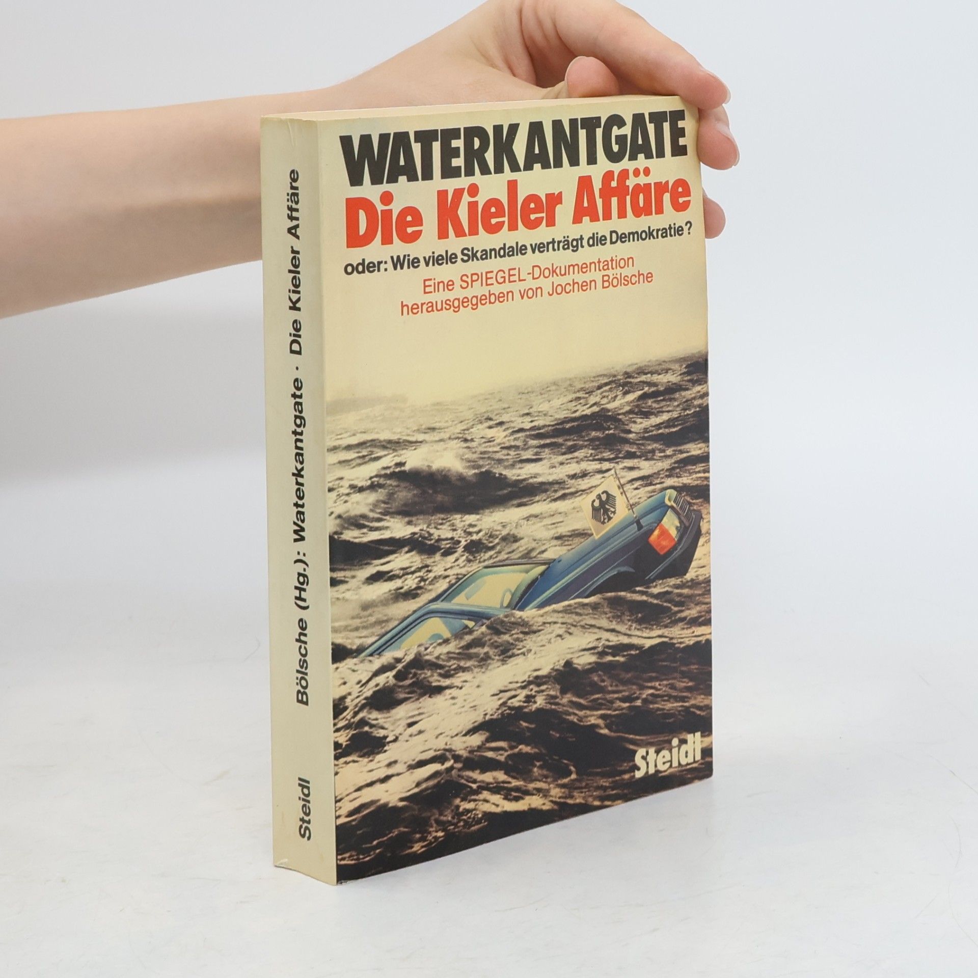 Jochen Bölsche Waterkantgate, die Kieler Affäre