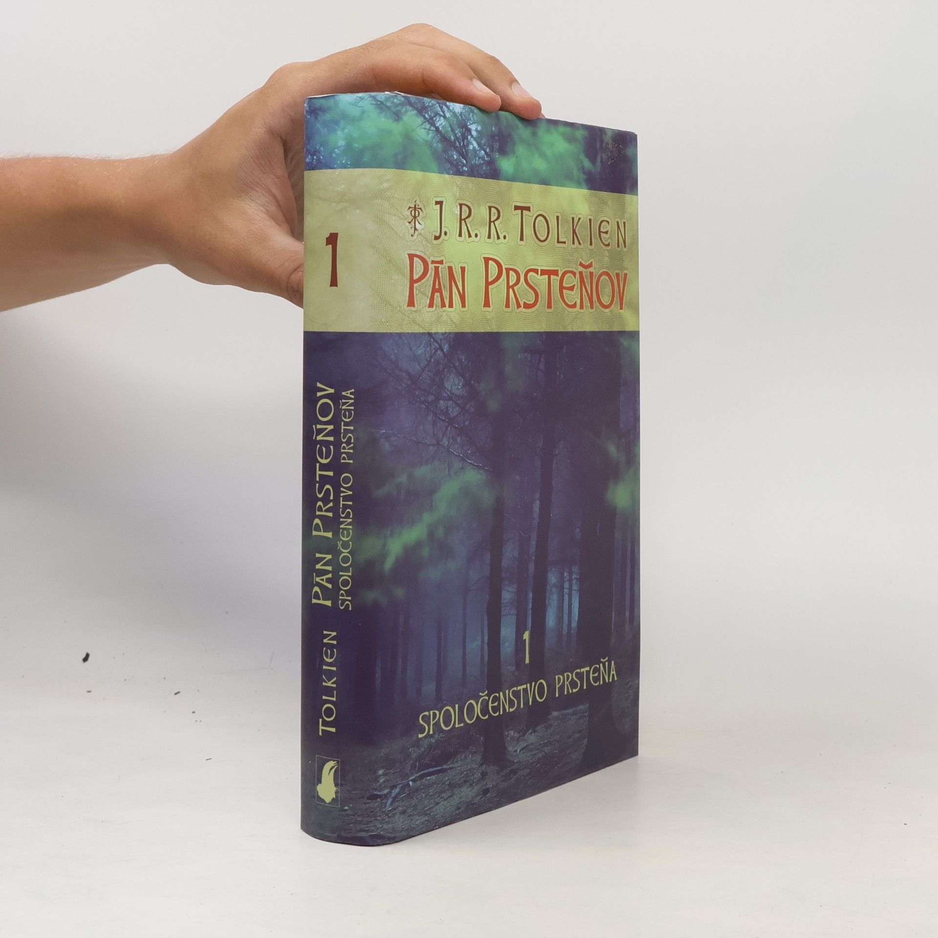 J. R. R. Tolkien Pán prsteňov 1. Spoločenstvo prsteňa