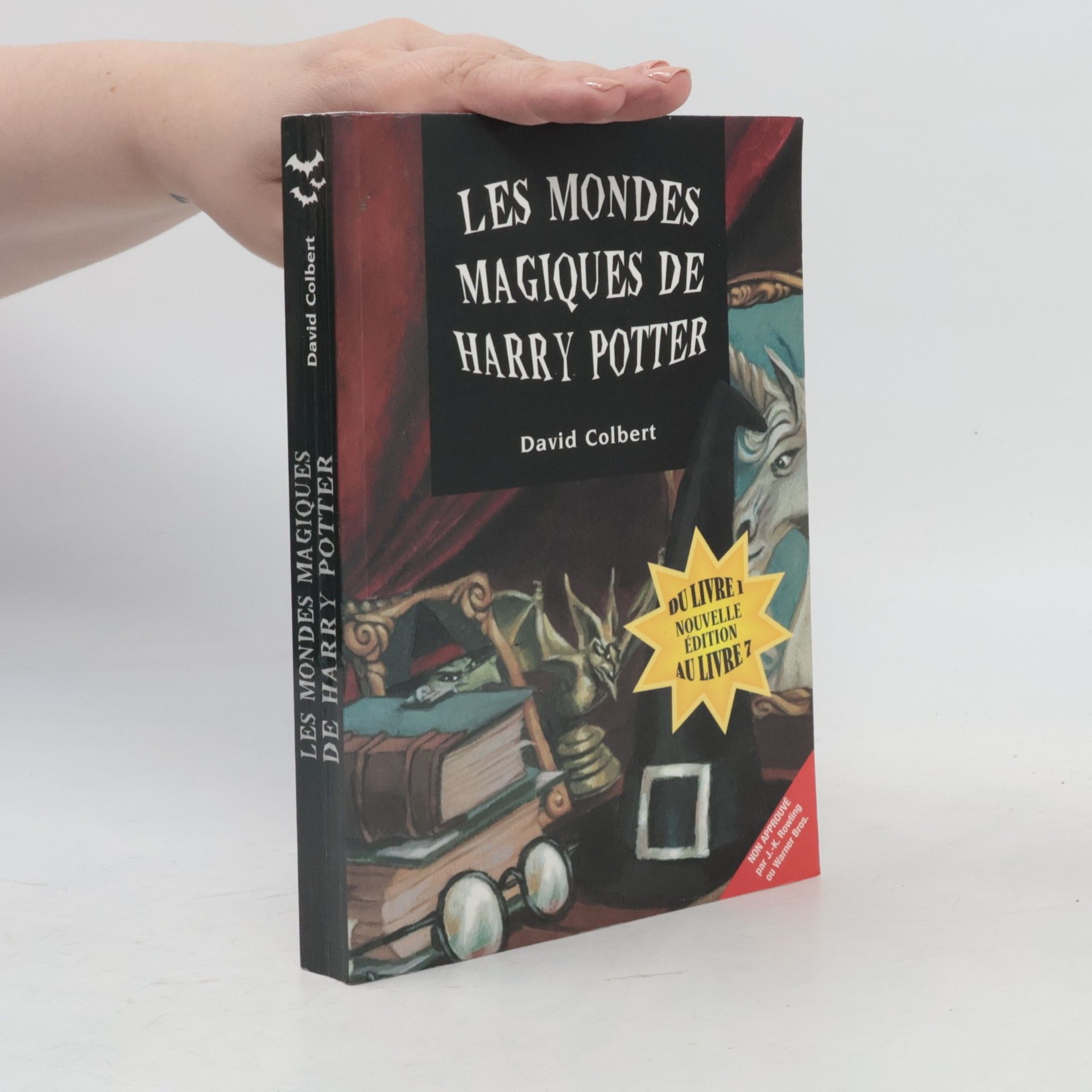 David Colbert Les Mondes Magiques de Harry Potter