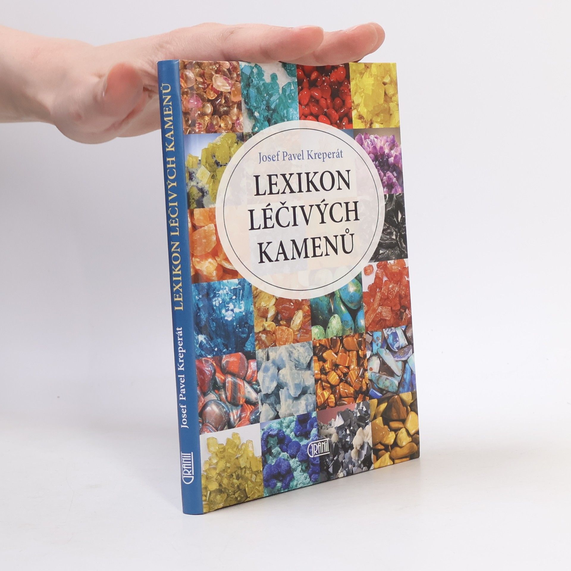 Josef Pavel Kreperát Lexikon léčivých kamenů
