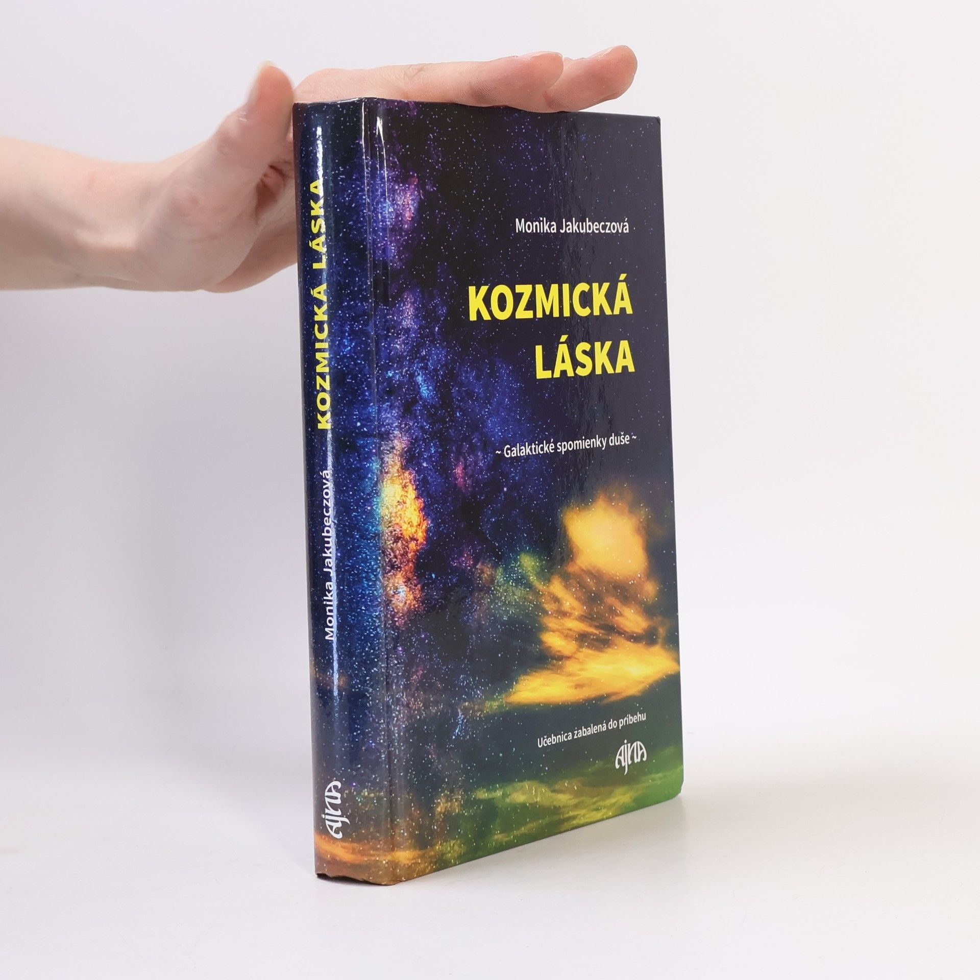 Jakubeczová Monika Kozmická láska- galaktické spomienky duše
