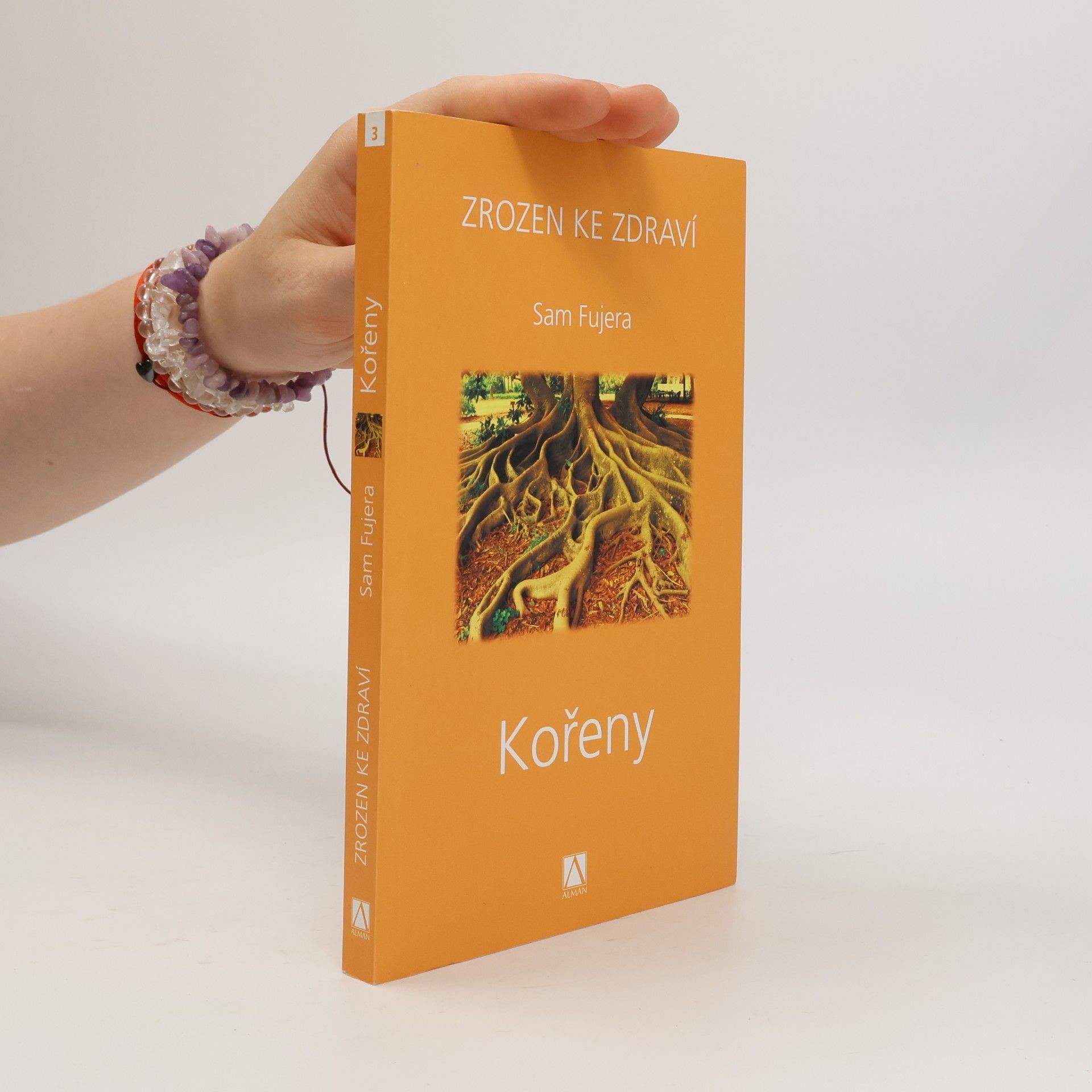 Kořeny. Zrozen ke zdraví