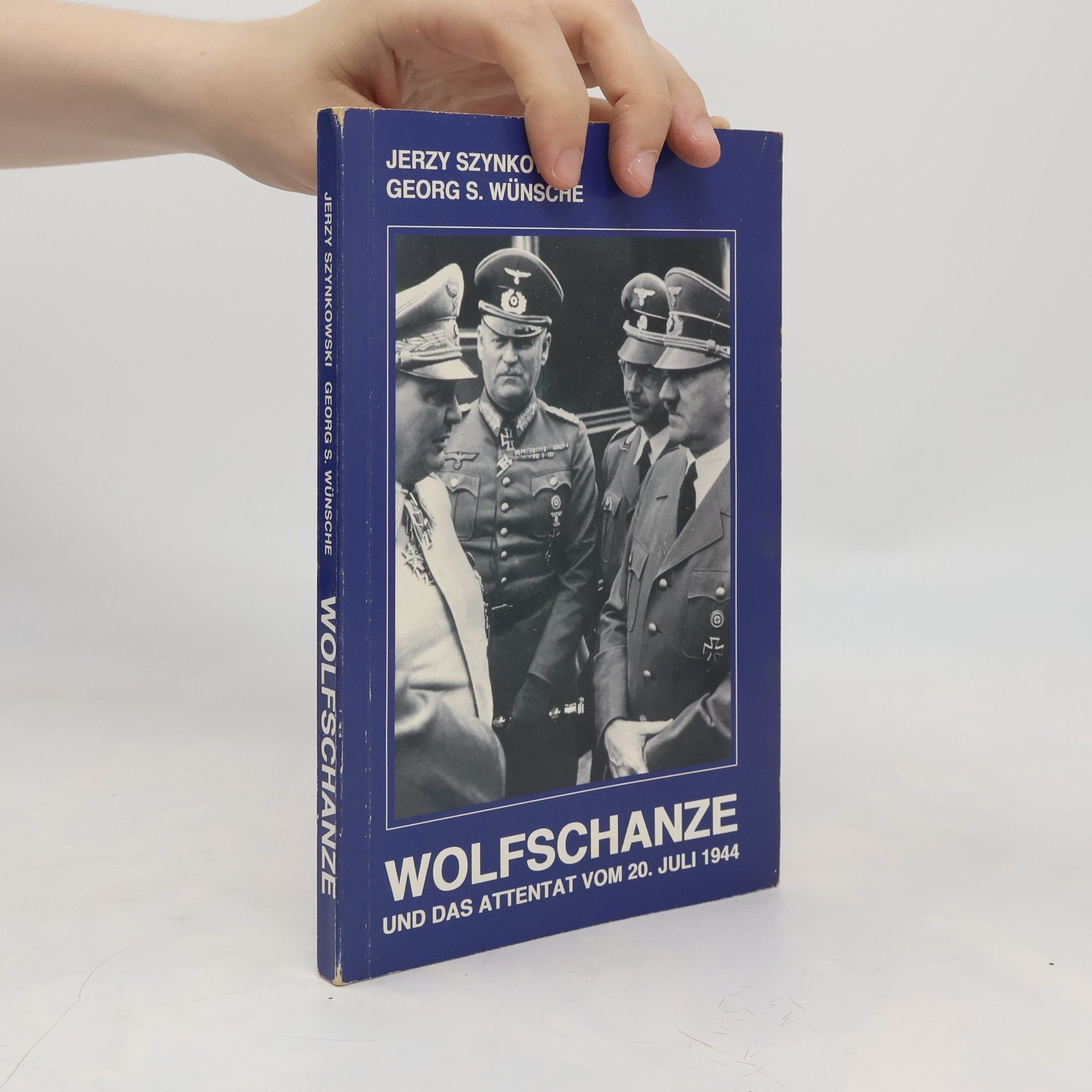 Wolfsschanze und das Attentat vom 20. Juli 1944