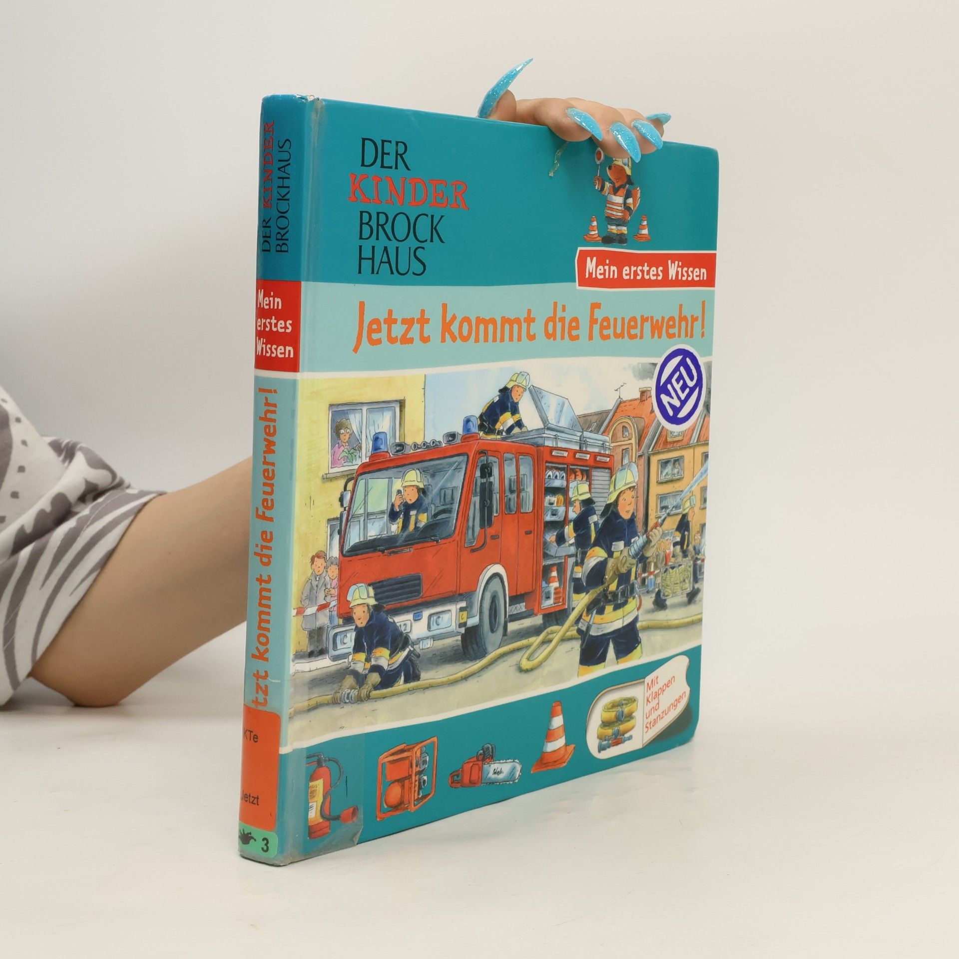 Mira Hofmann Jetzt kommt die Feuerwehr!