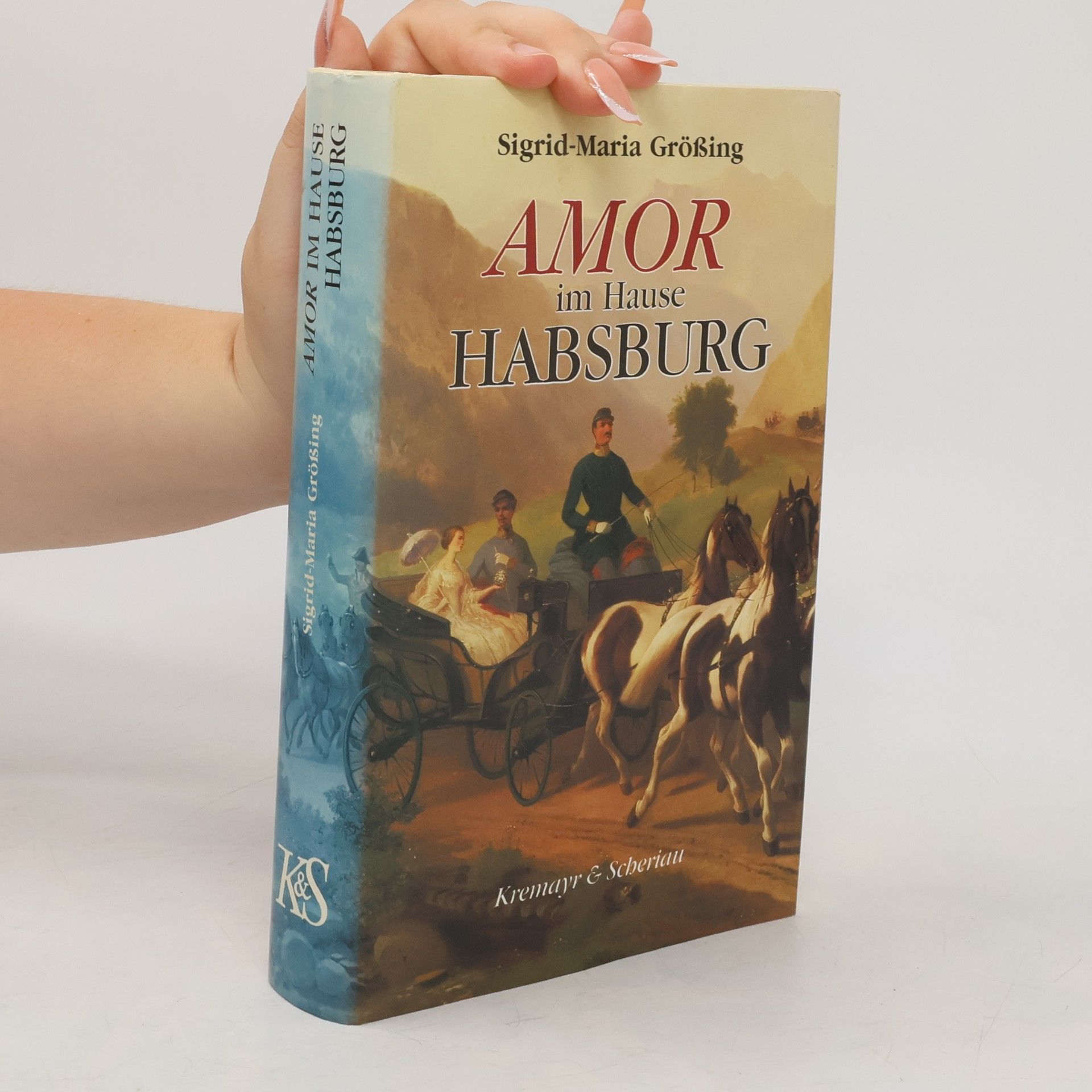 Amor im Hause Habsburg