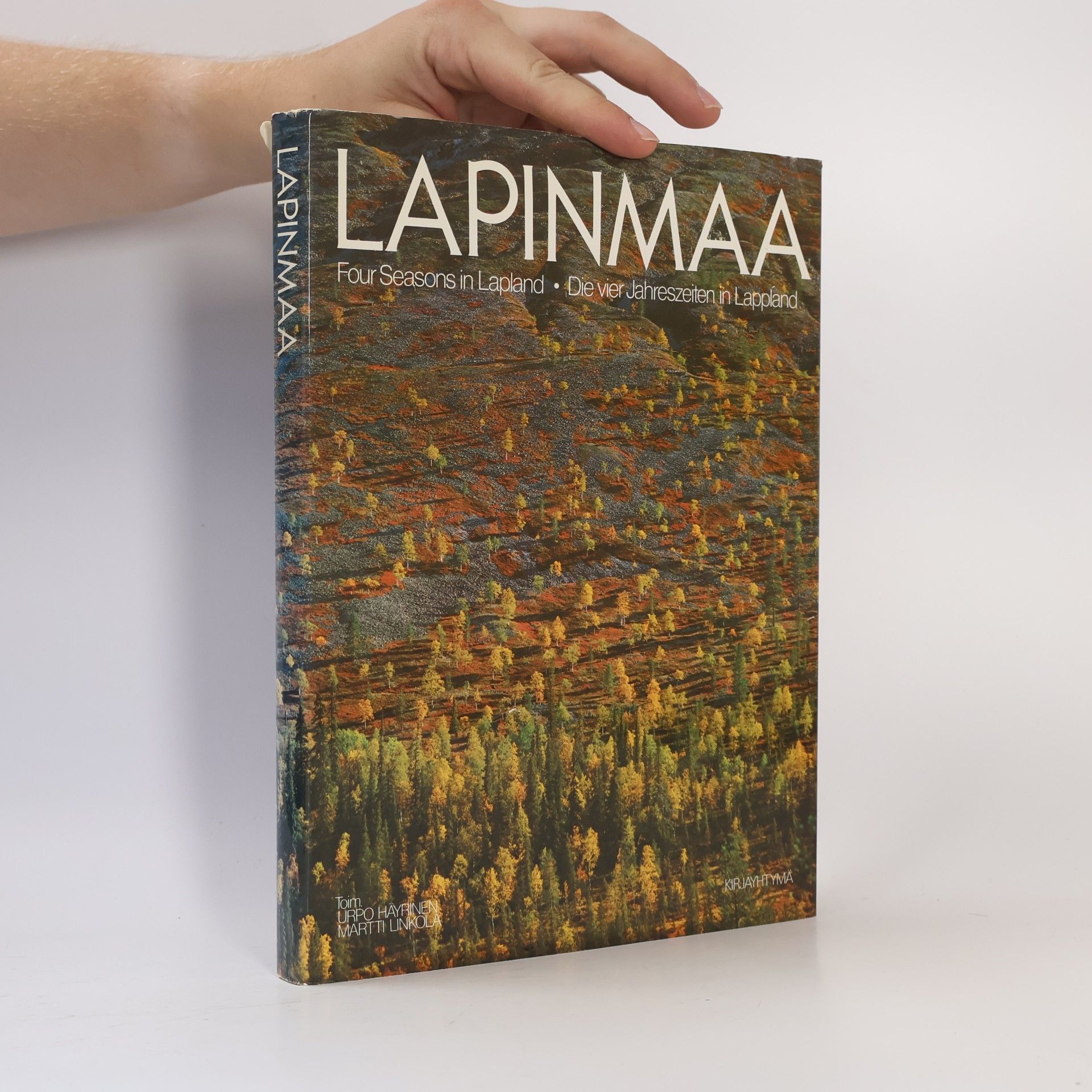 Urpo Häyrinen Lapinmaa. Four Seasons in Lapland. Die vier Jahreszeiten in Lappland