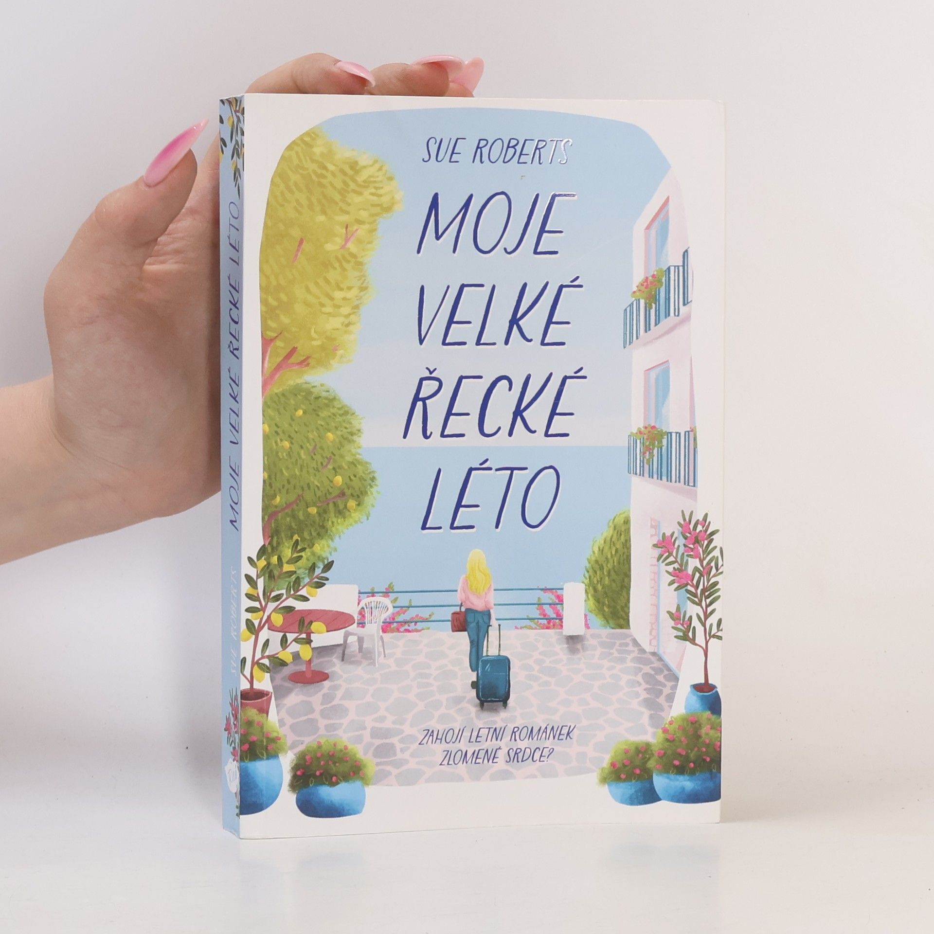 Sue Roberts Moje velké řecké léto