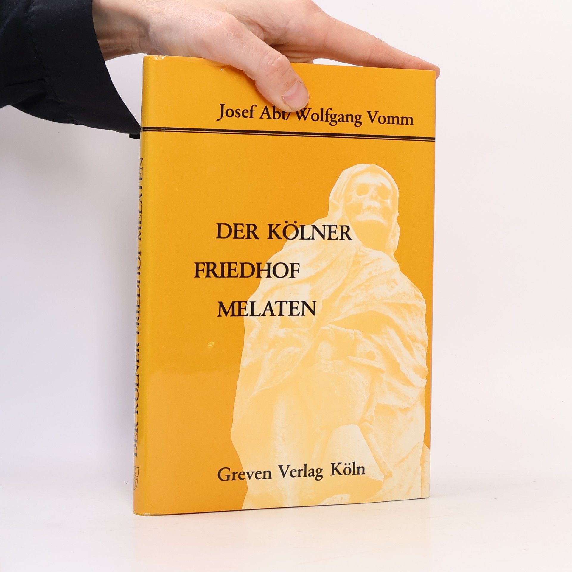 Josef Abt  Der Kölner Friedhof Melaten