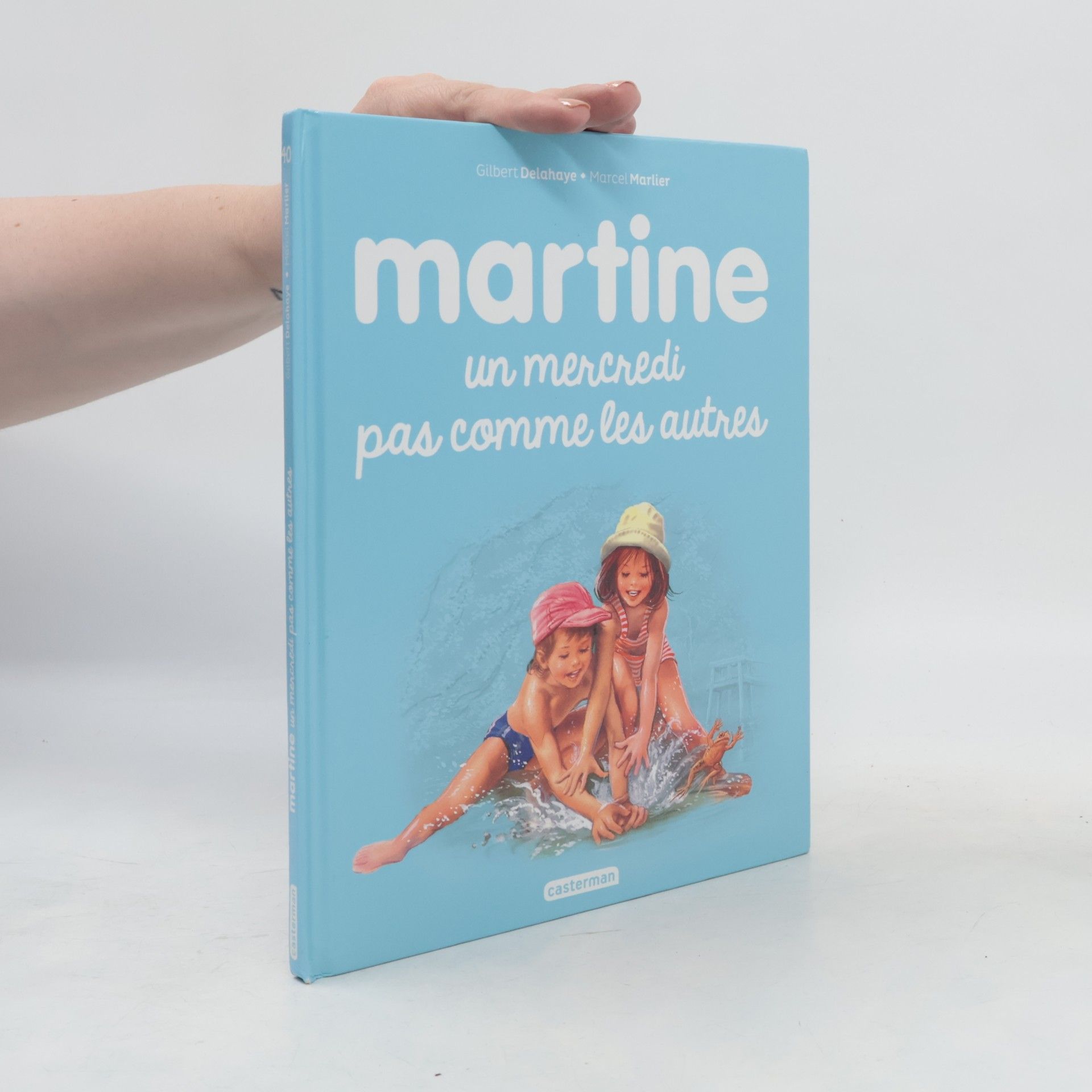 Gilbert Delahaye Martine: Un mercredi pas comme les autres