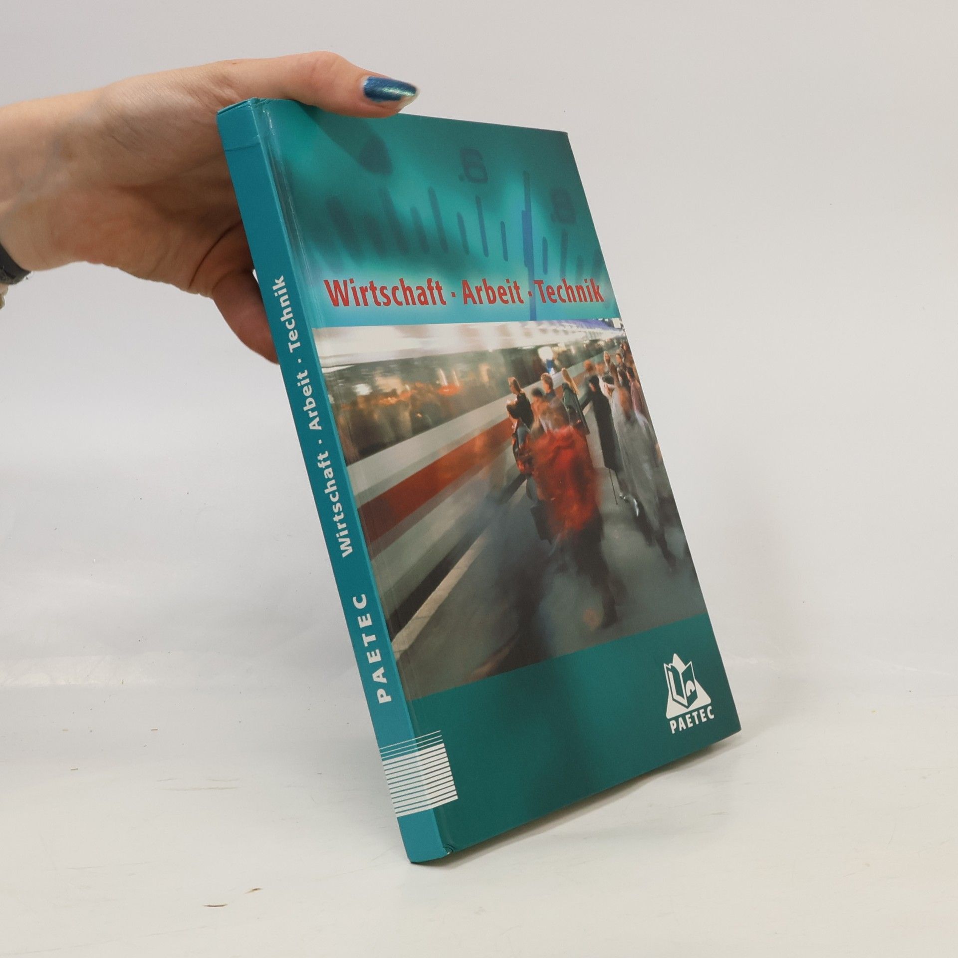 Duden Wirtschaft - Arbeit - Technik - Sekundarstufe I - Brandenburg (Bisherige Ausgabe)