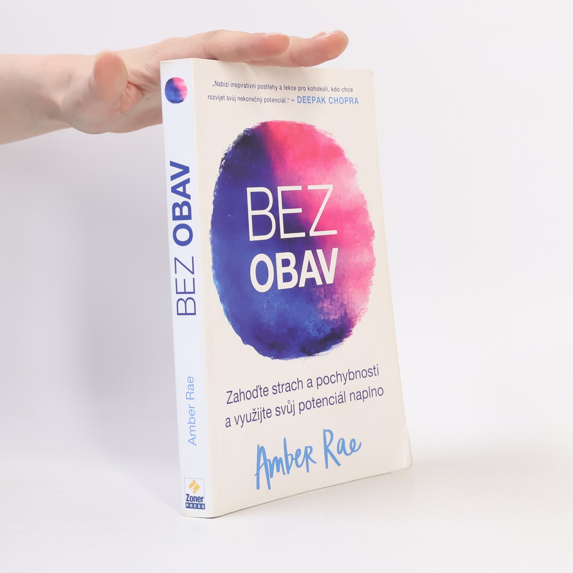 Amber Rae Bez obav : jak překonat strach a pochybnosti a odemknout svůj plný potenciál