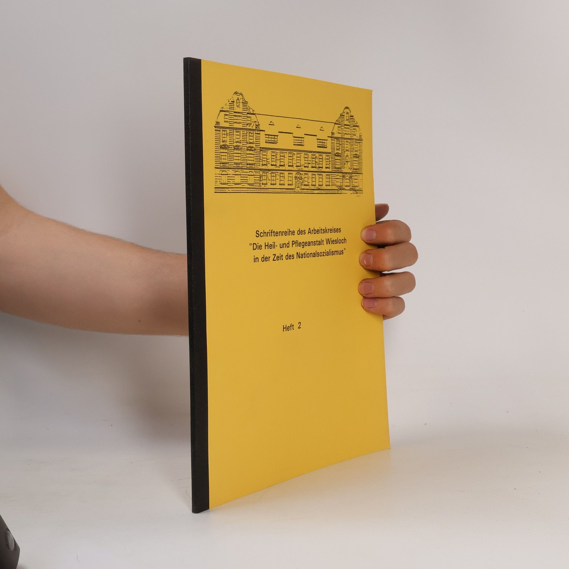 Hans Dieter Middelhoff  Schriftenreihe des Arbeitskreises „Die Heil- und Pflegeanstalt Wiesloch in der Zeit des Nationalsozialismus“. Heft 2