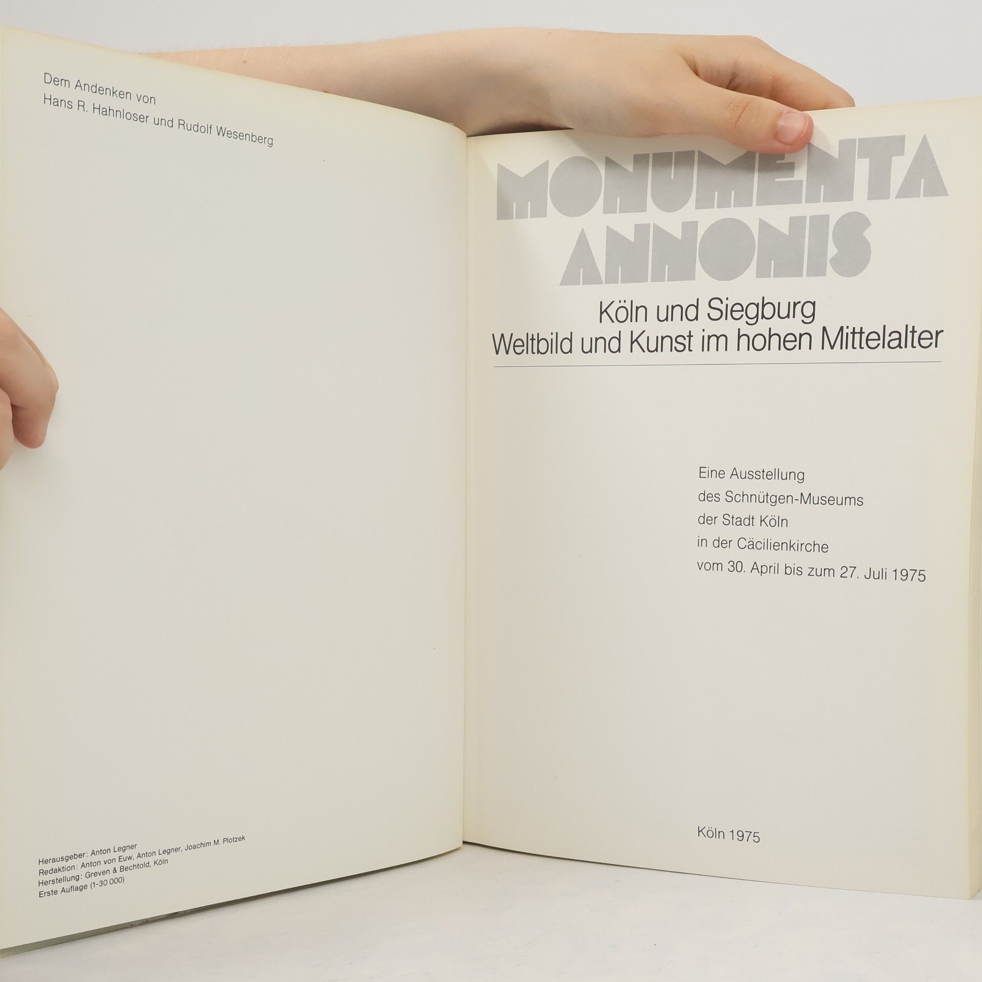 Anton Legner Monumenta Annonis. Köln und Siegburg