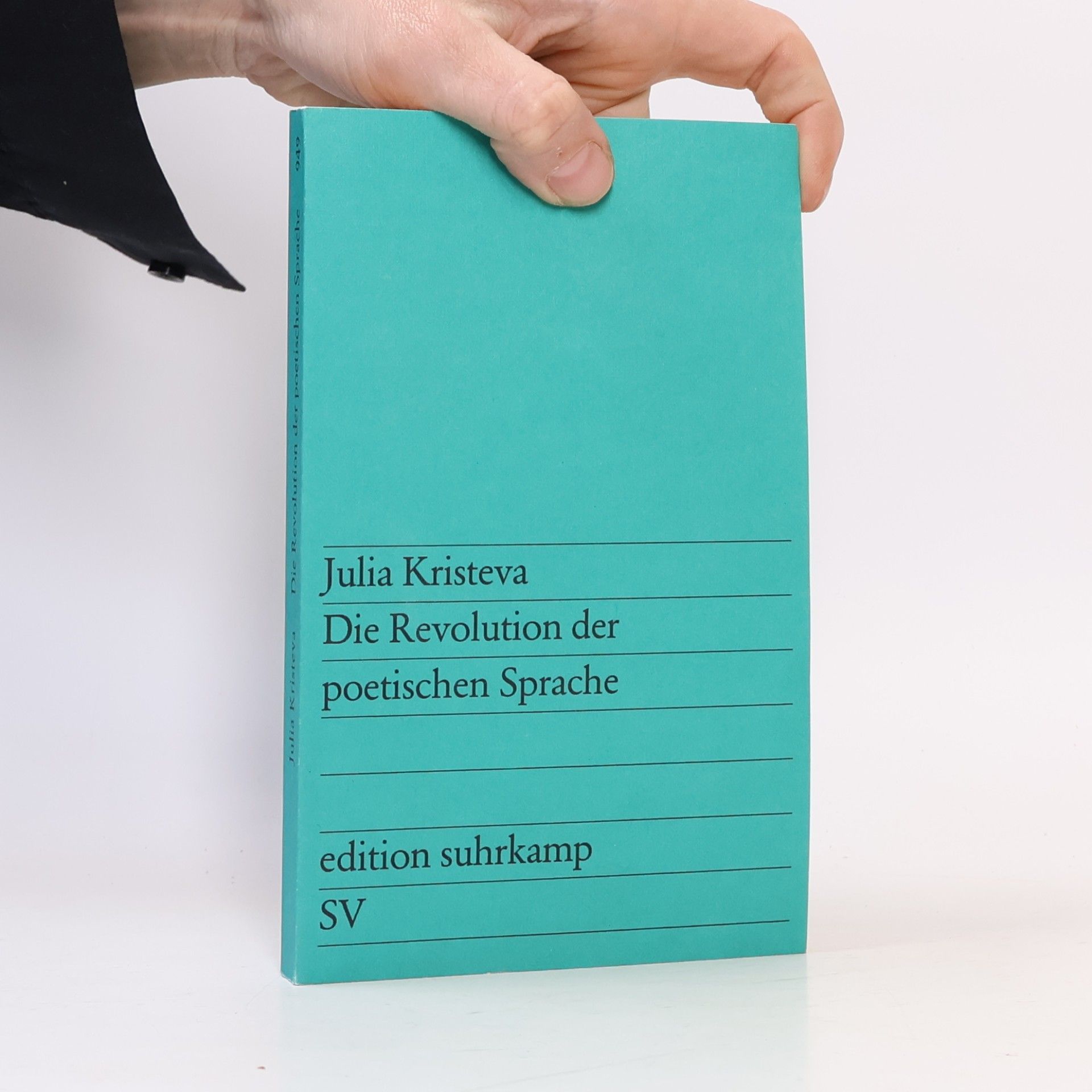 Julia Kristeva Die Revolution der poetischen Sprache