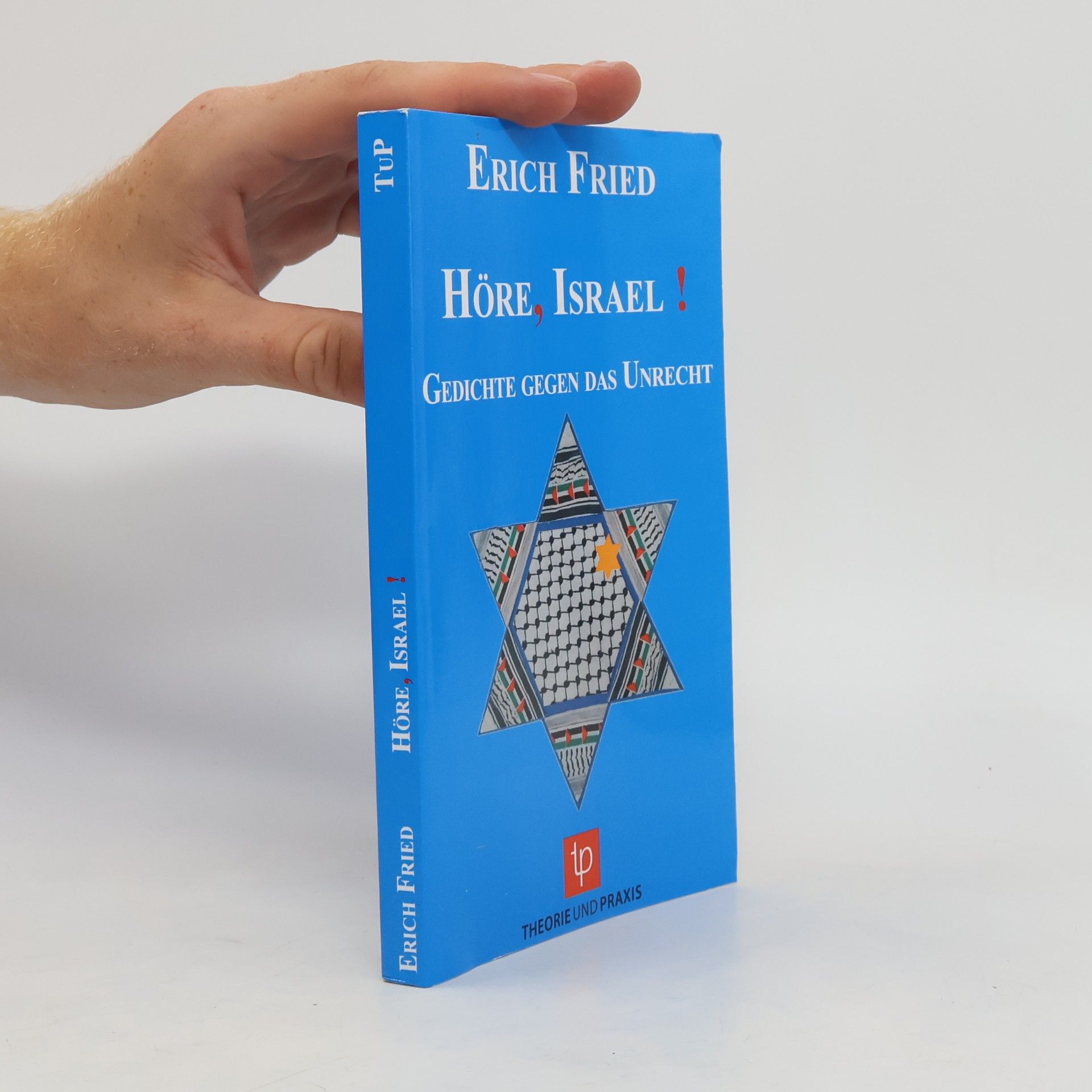 Erich Fried Höre, Israel !
