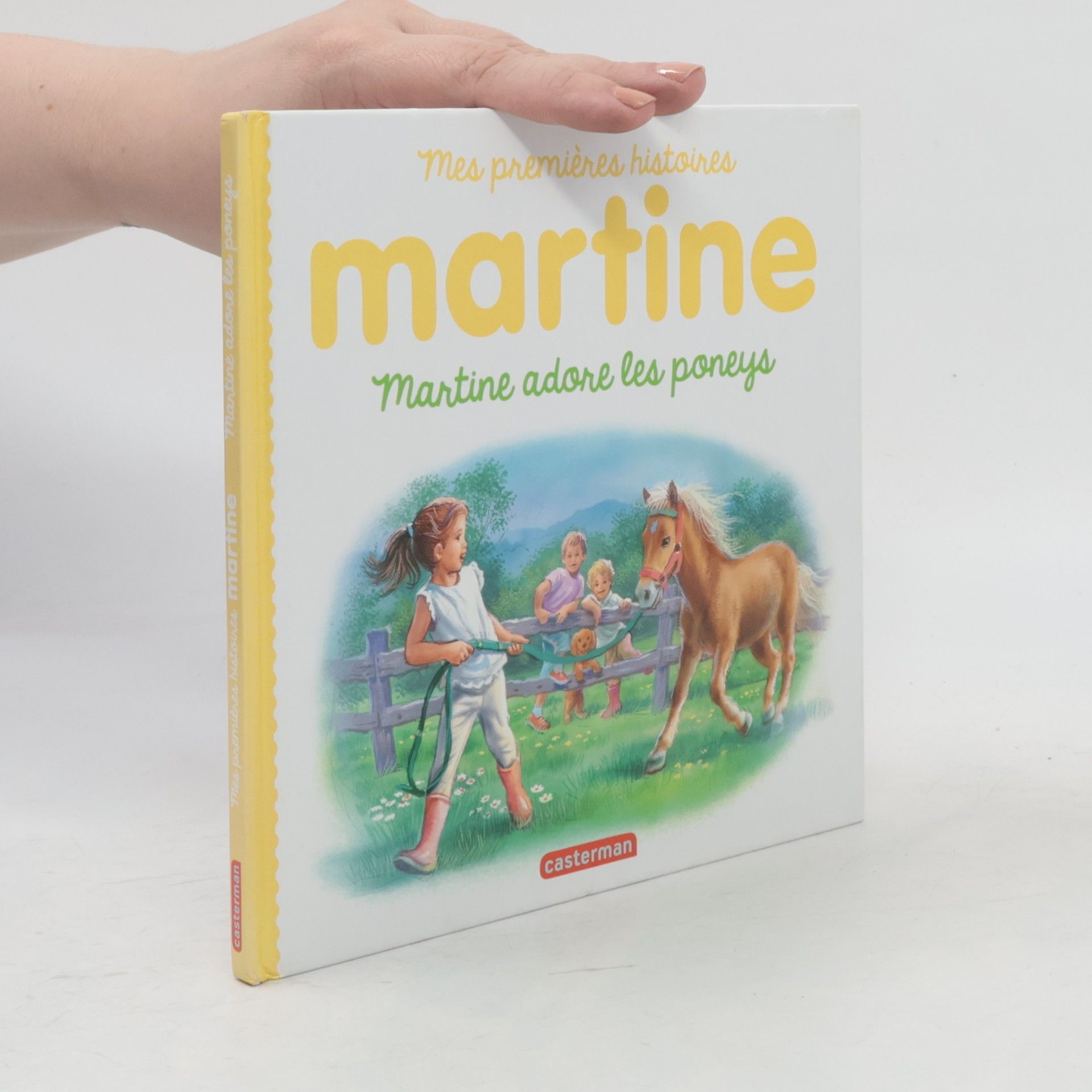 Gilbert Delahaye Martine, mes premières histoires - Martine adore les poneys