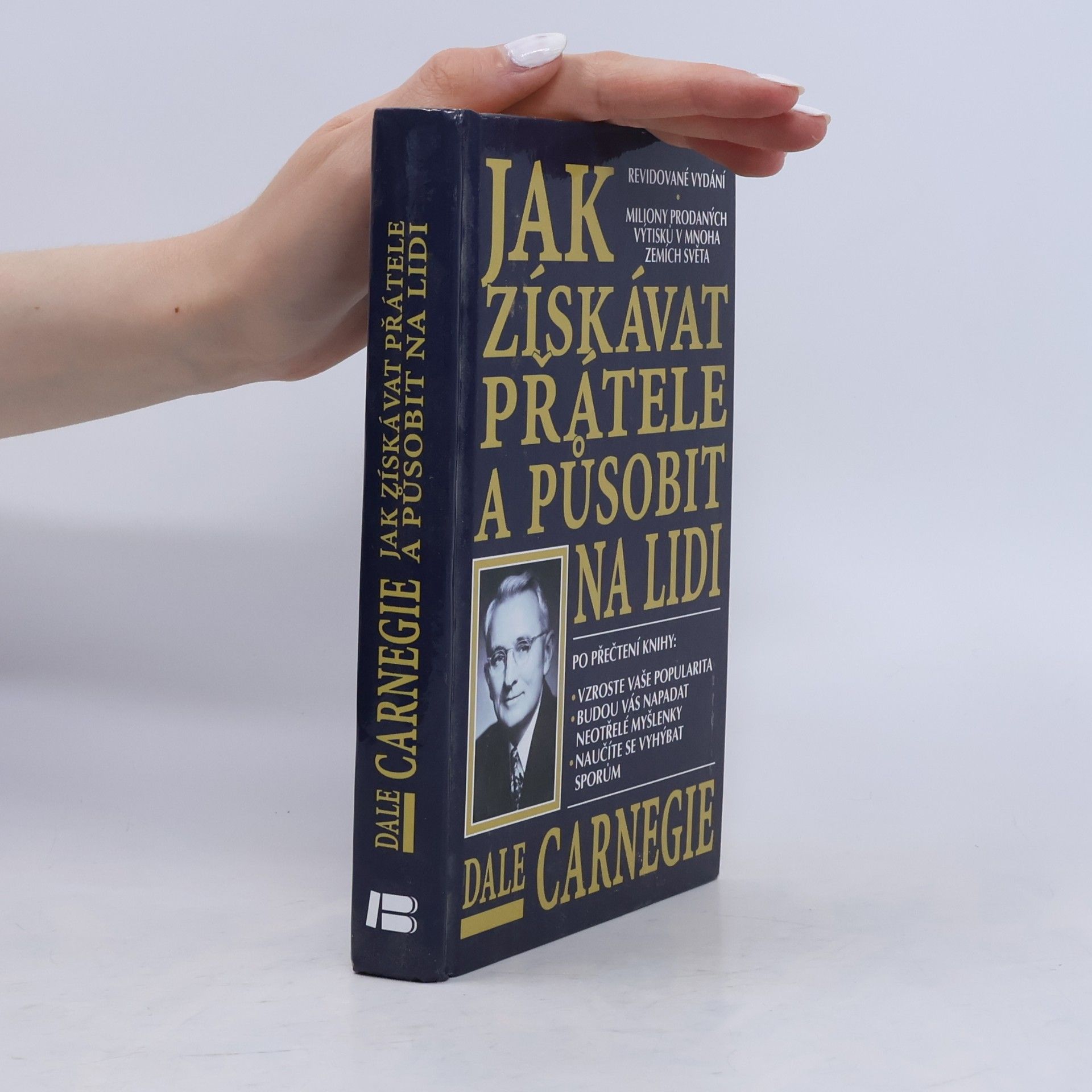 Dale Carnegie Jak získávat přátele a působit na lidi