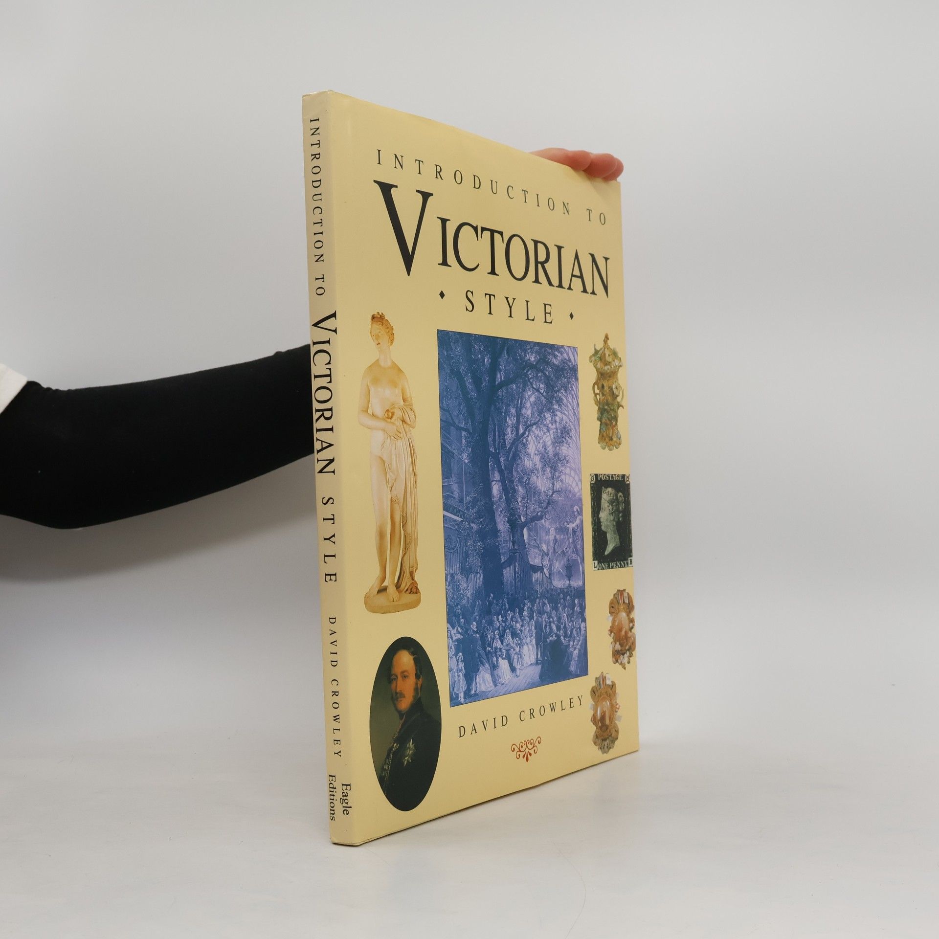 David Crowley Introduction to Victorian Style