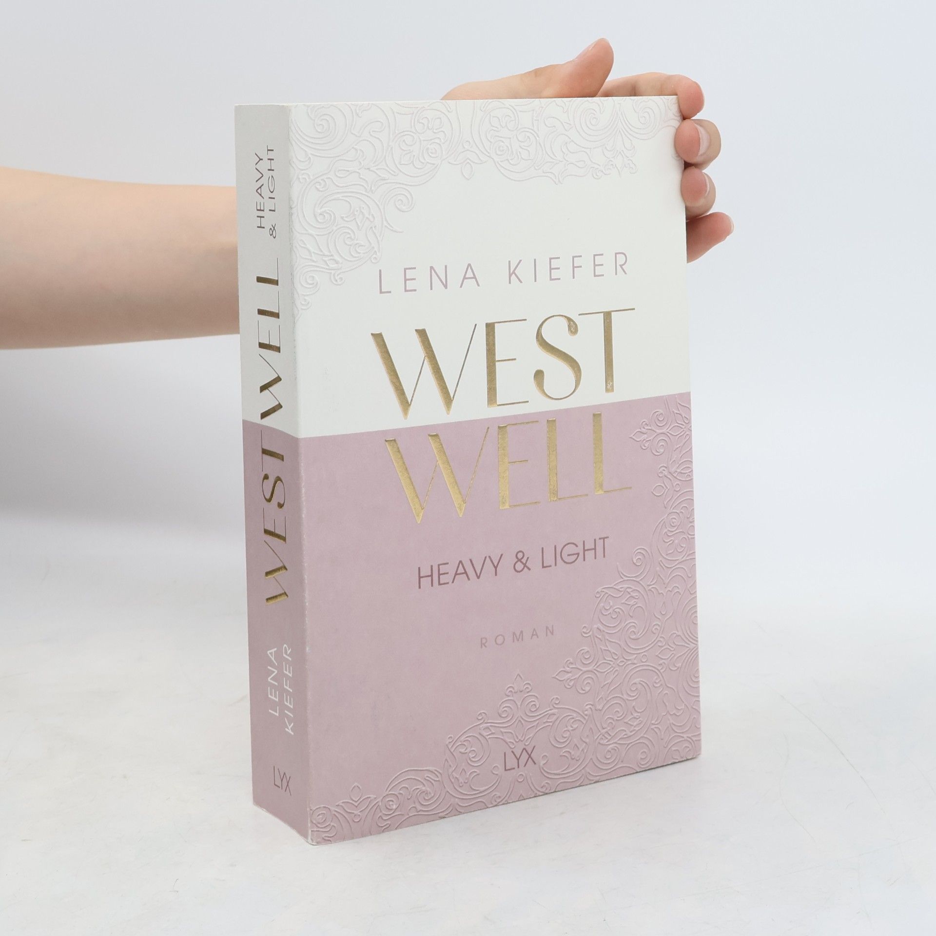 Lena Kiefer Westwell. Heavy & Light