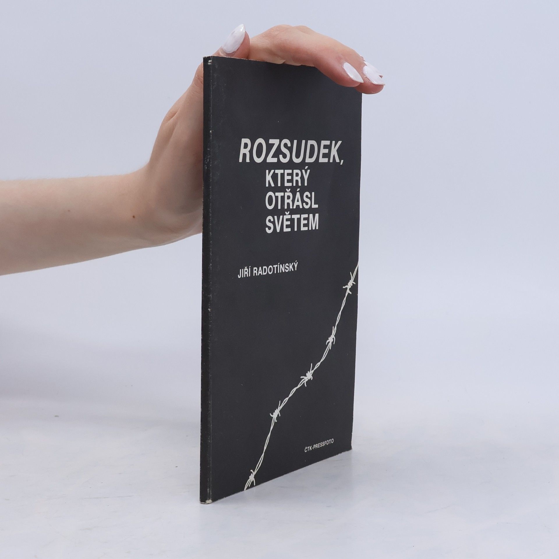Jiří Radotínský Rozsudek, který otřásl světem