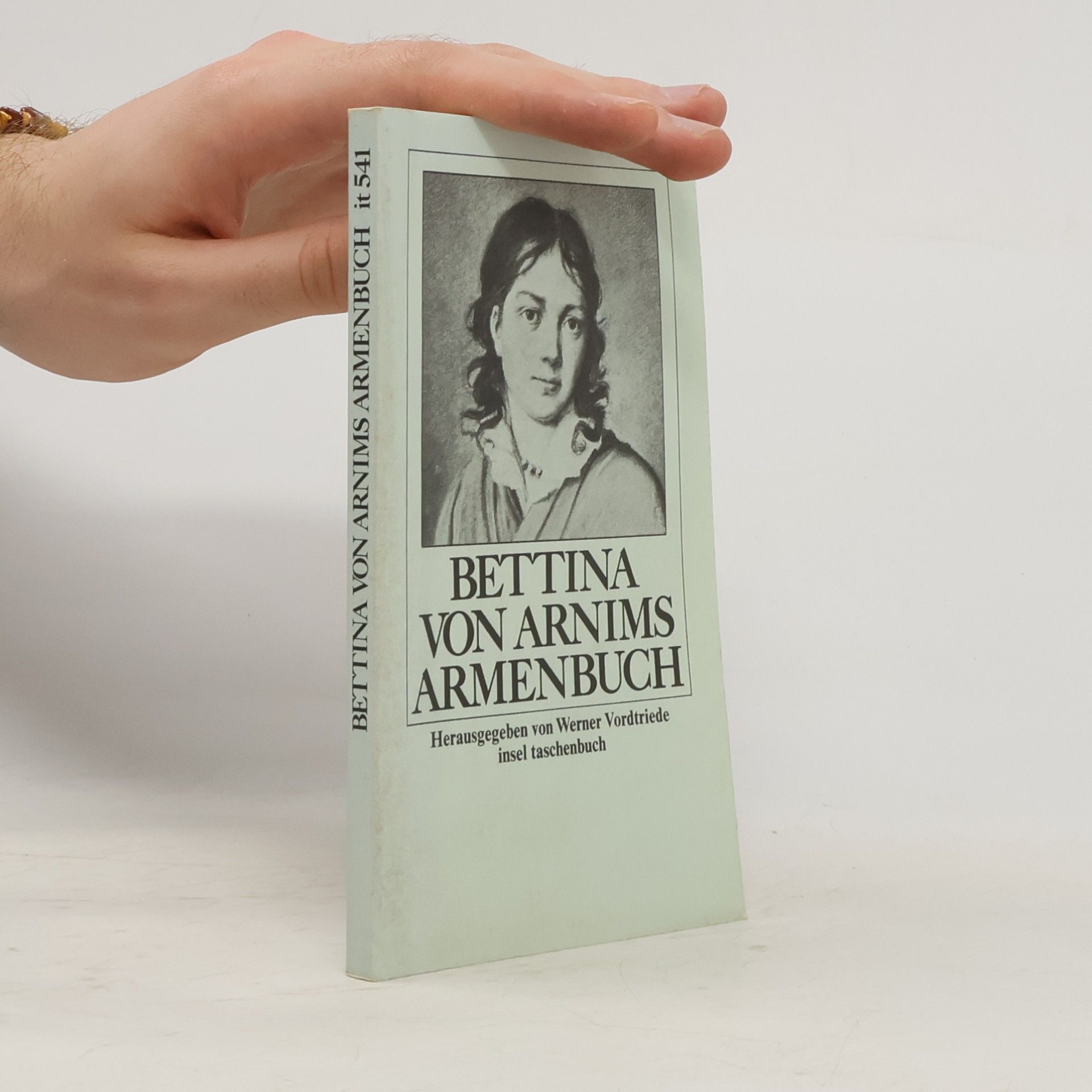 Werner Vordtriede Bettina von Arnims Armenbuch
